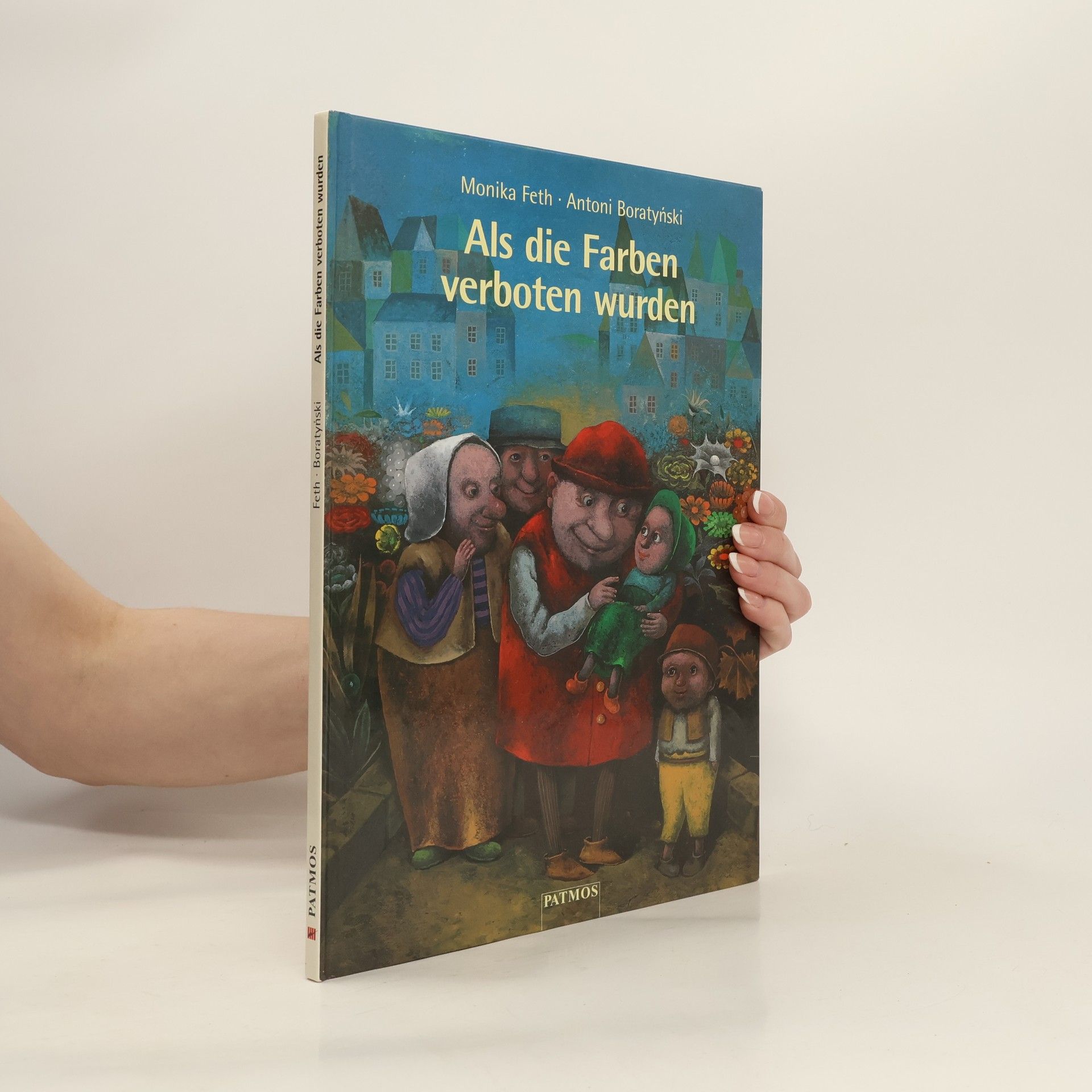 Monika Feth Als die Farben verboten wurden