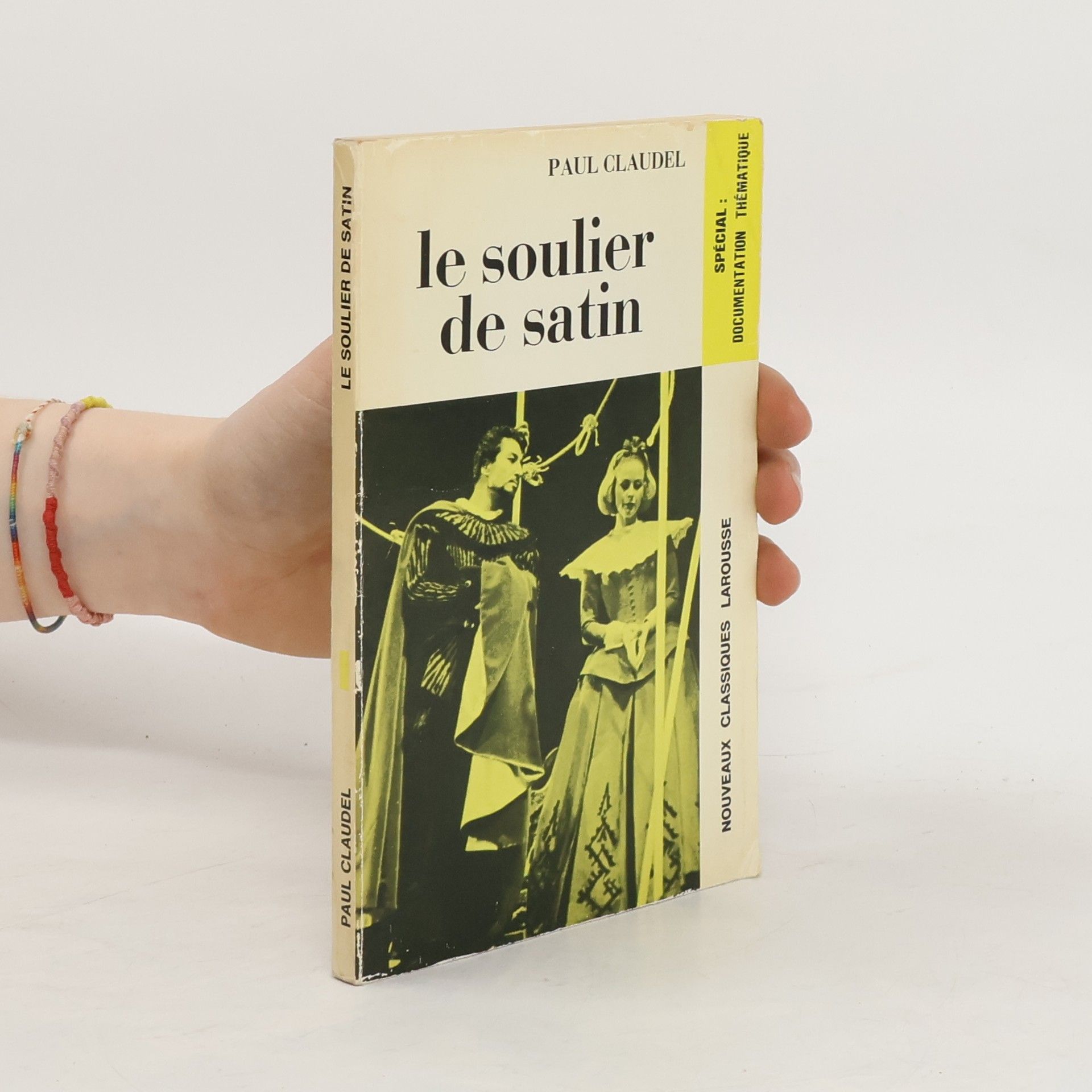 Paul Claudel Le soulier de satin