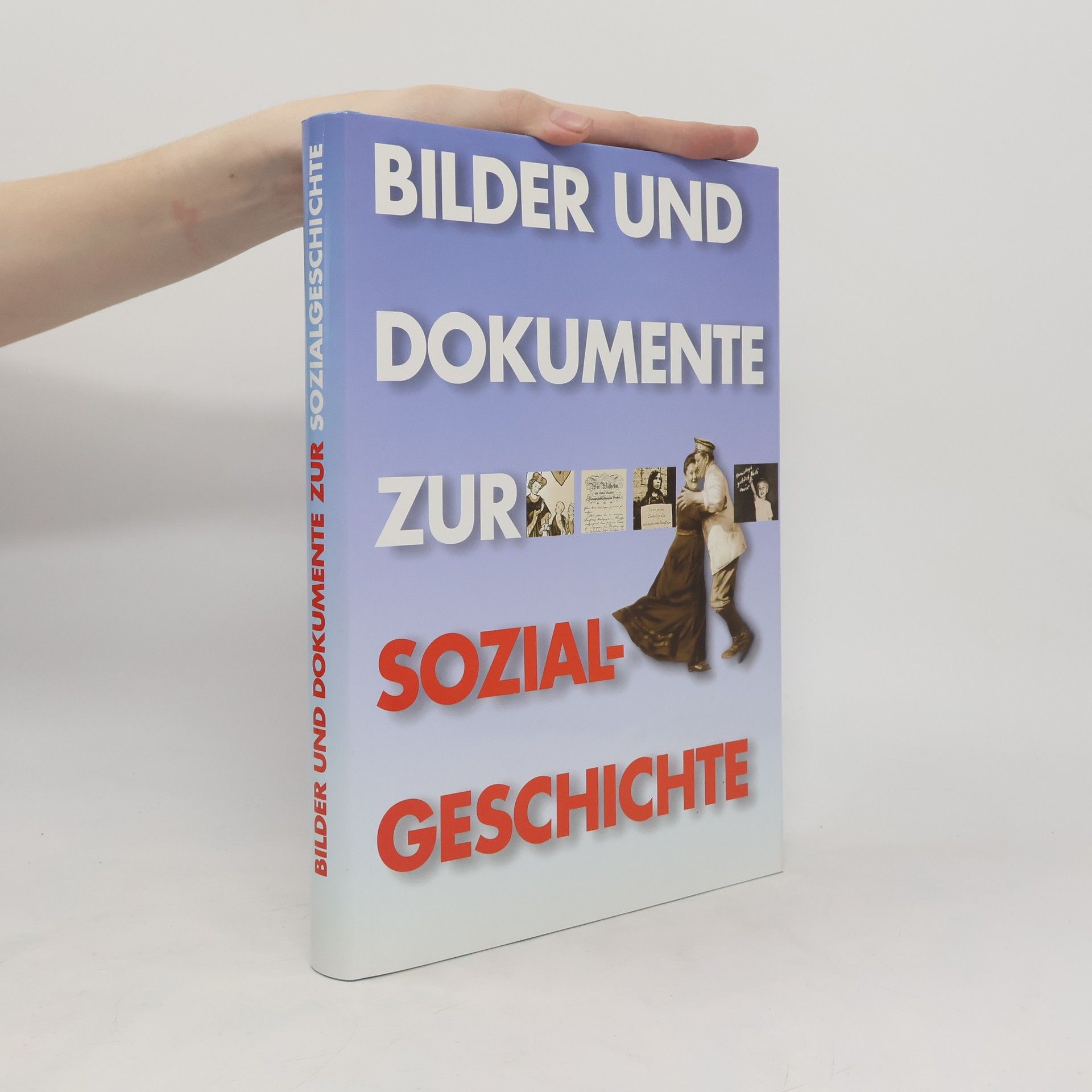 Günter Ast Bilder und Dokumente zur Sozialgeschichte