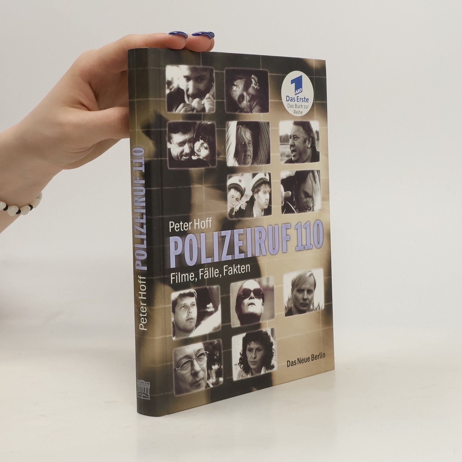 Peter Hoff Polizeiruf 110: Filme, Fälle, Fakten
