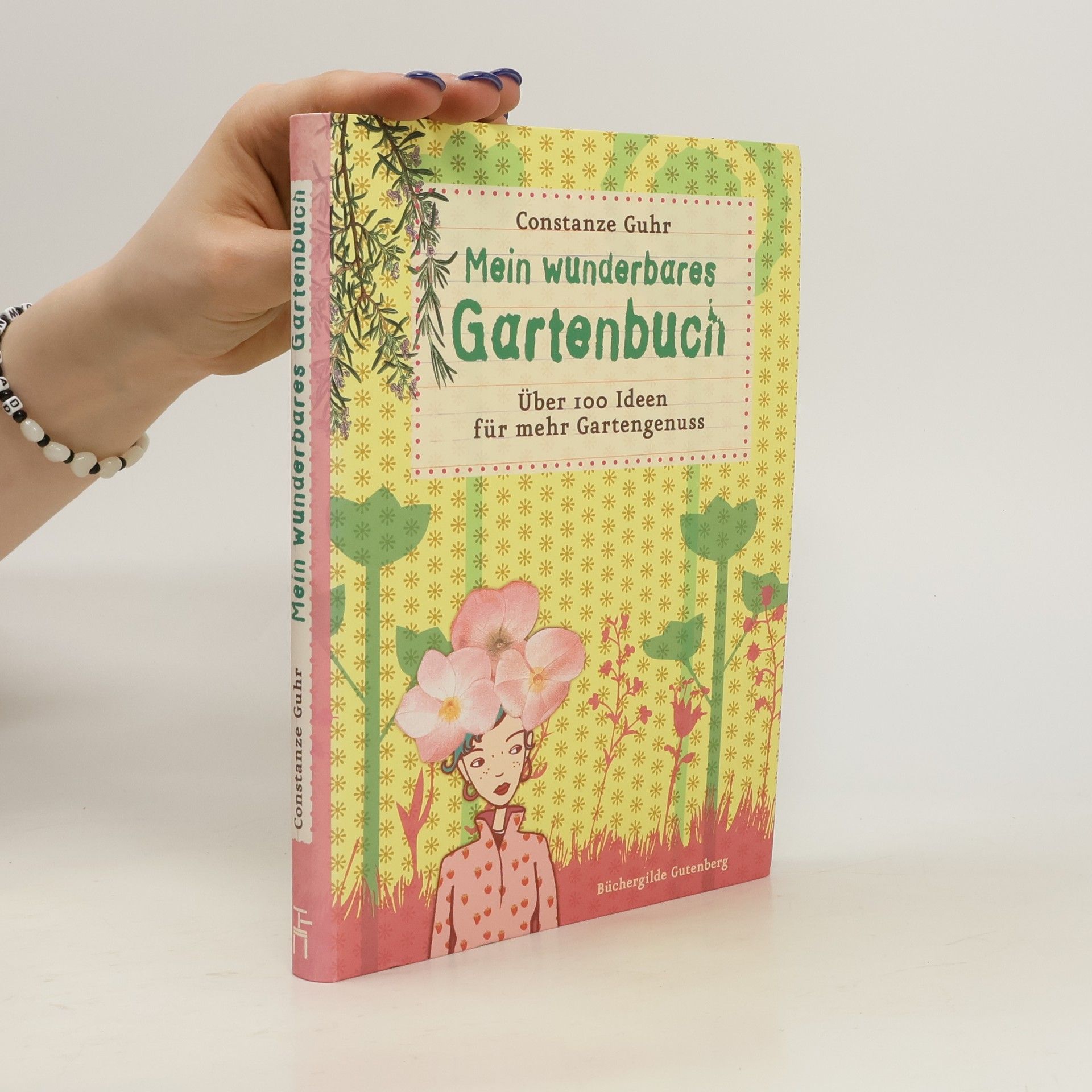 Constanze Guhr Mein wunderbares Gartenbuch