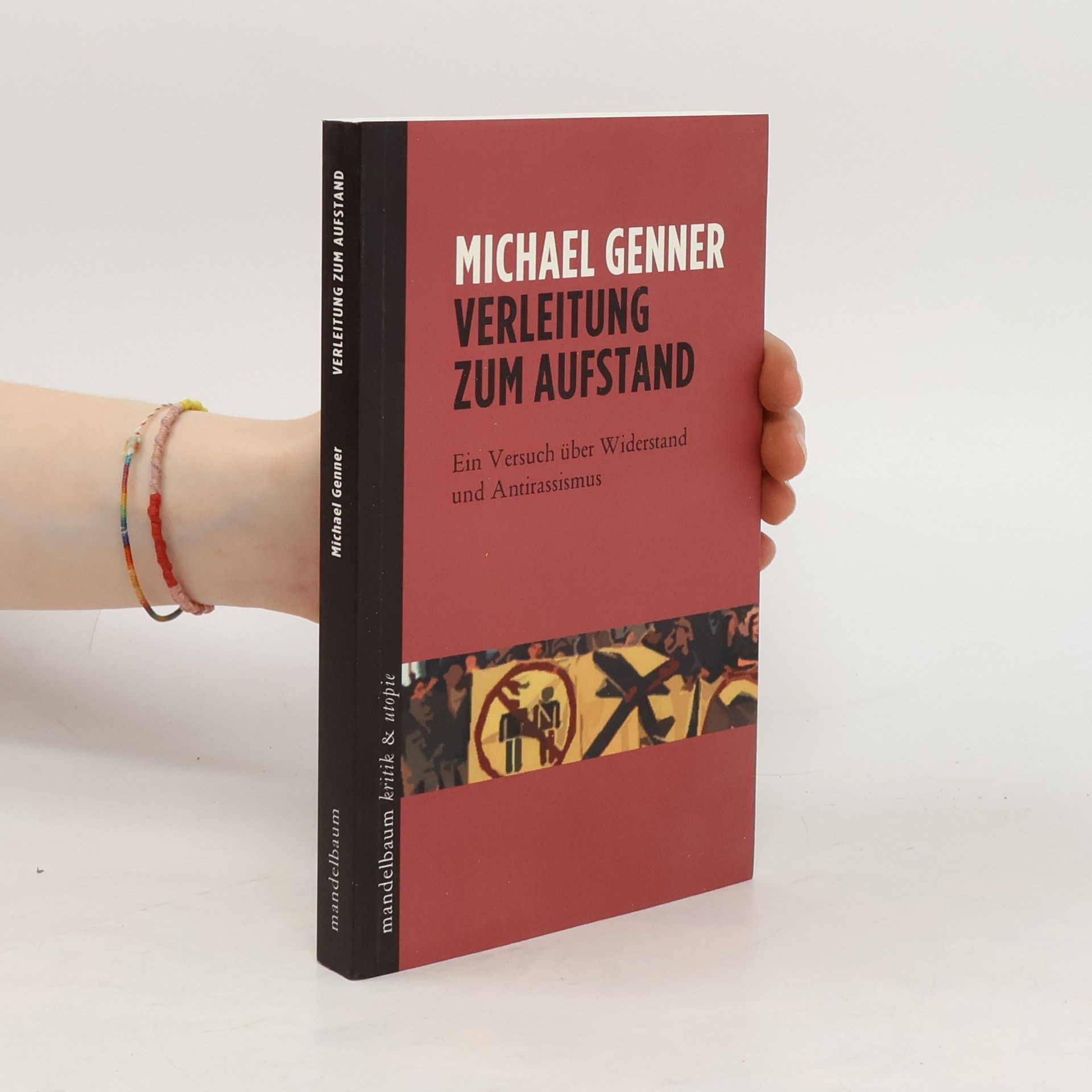 Michael Genner Verleitung zum Aufstand