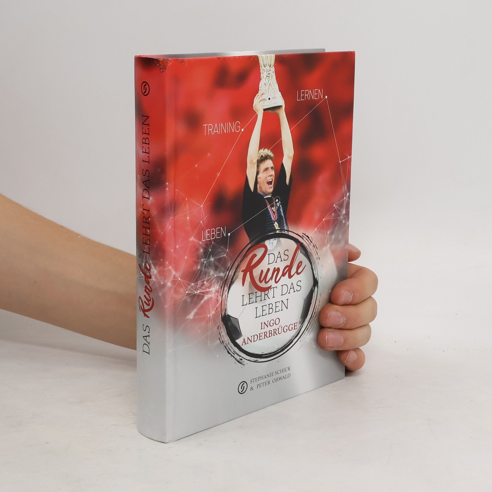 AA.VV. Das Runde lehrt das Leben. Ingo Anderbrügge