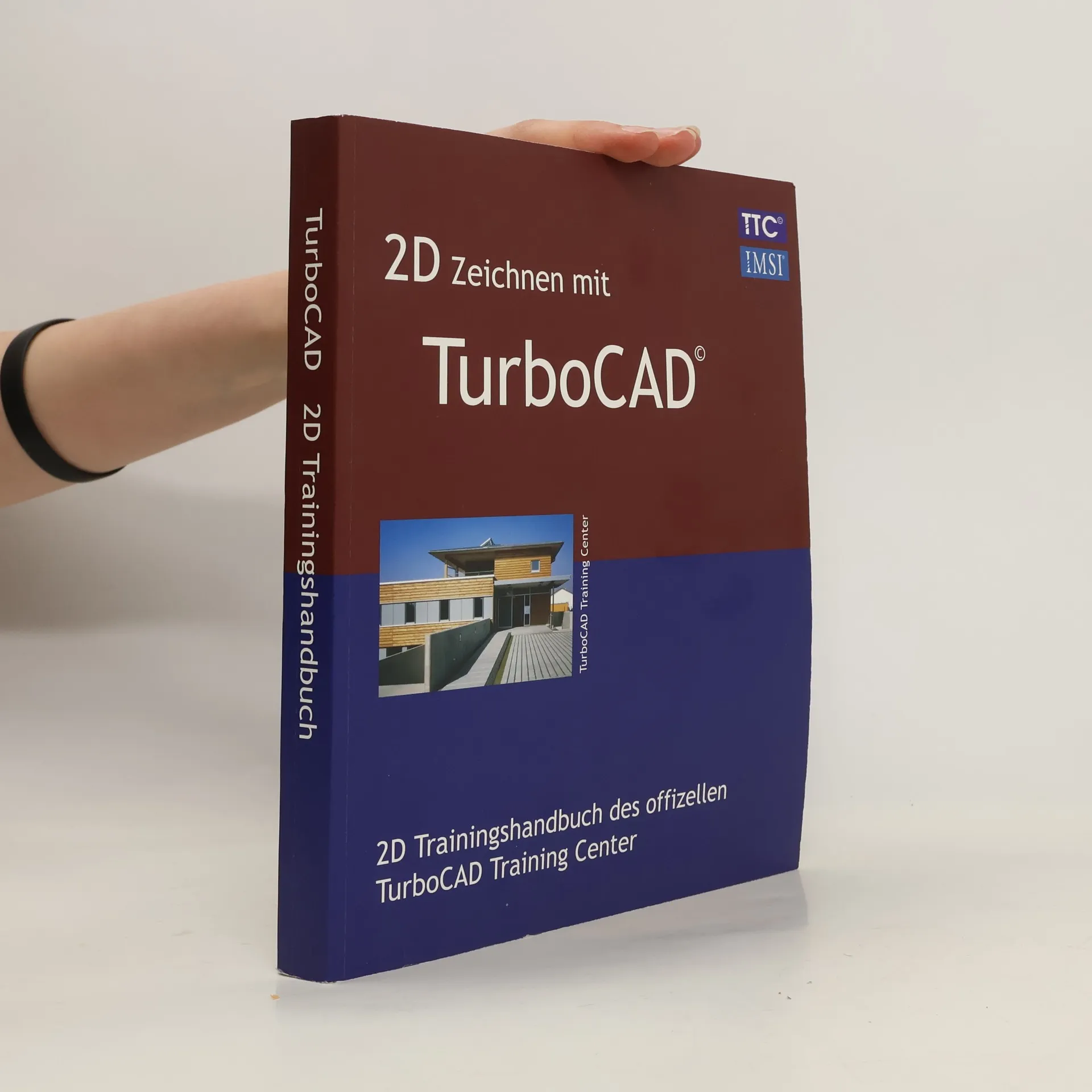 2D Zeichnen mit TurboCAD. 2D Trainingshandbuch des offizellen TurboCAD Training Center  | Book | Paperback | kolektiv | DE