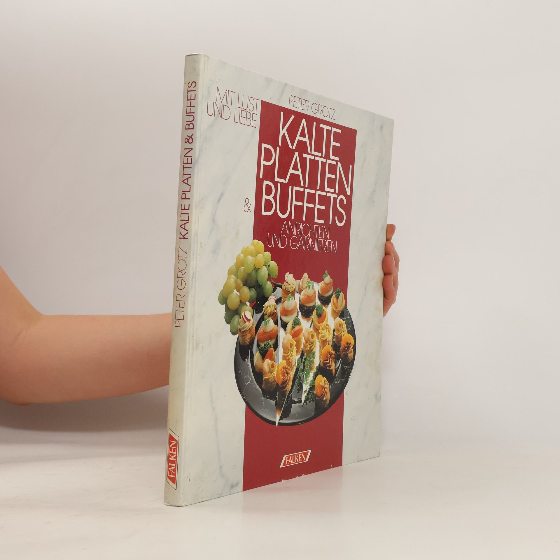 Peter Grotz Kalte Platten & Buffets