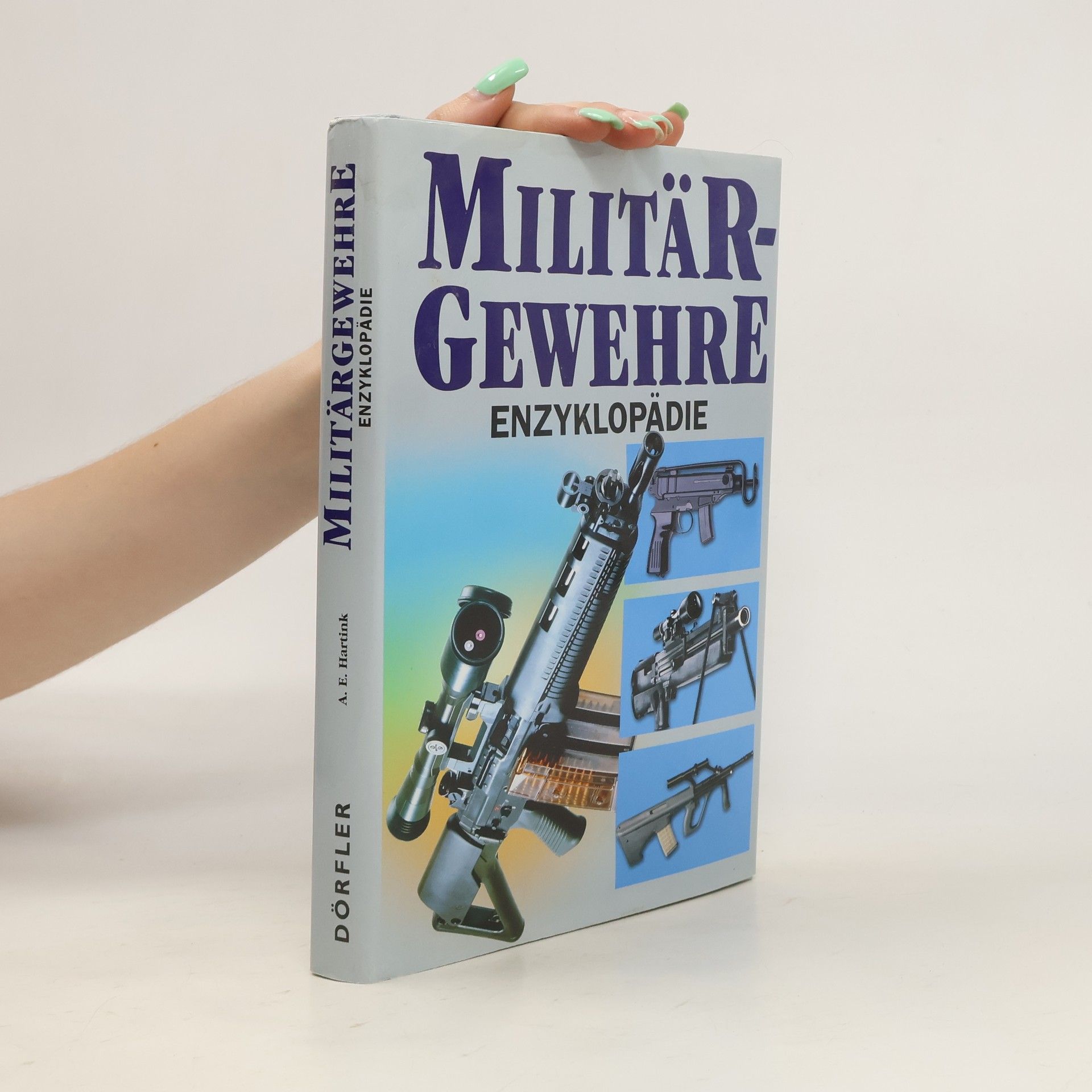 A. E. Hartink Militär-Gewehre-Enzyklopädie
