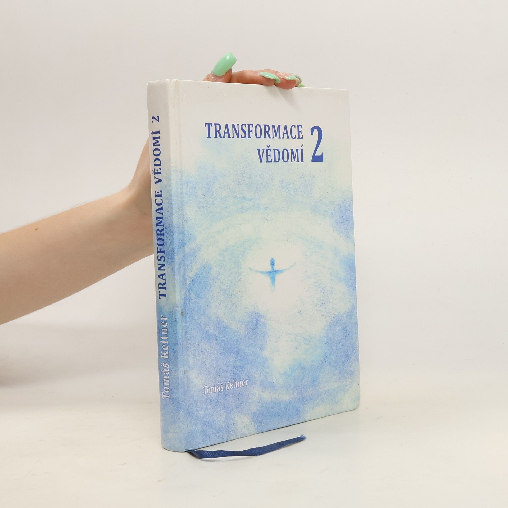 Tomáš Keltner Transformace vědomí. 2. díl