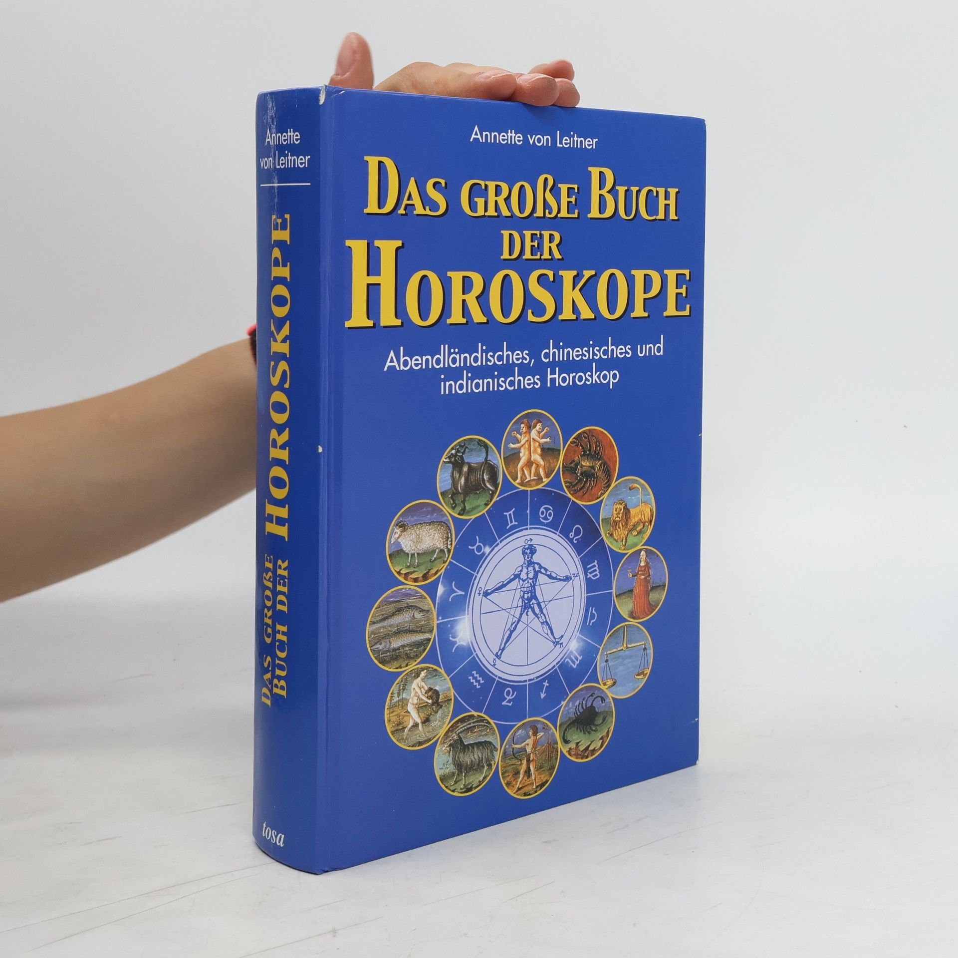 Annette von Leitner Das große Buch der Horoskope