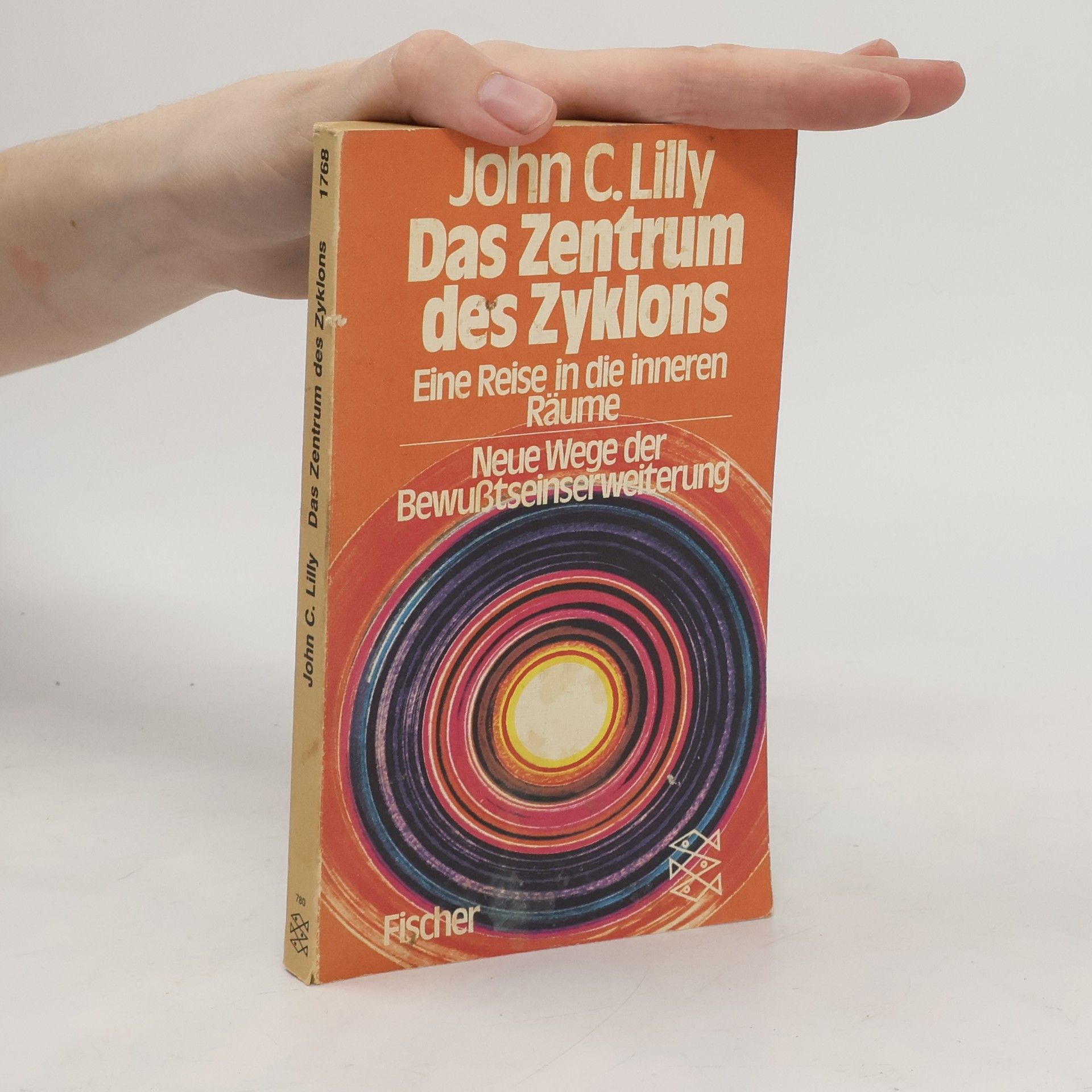 John C. Lilly Das Zentrum des Zyklons