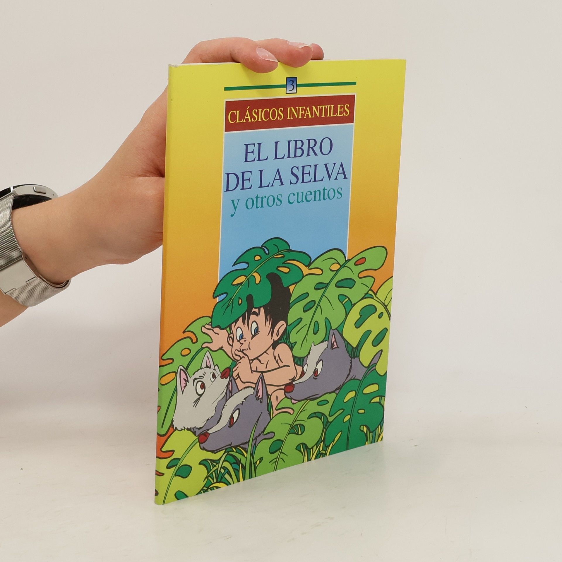 Various authors El libro de la selva y otros cuentos