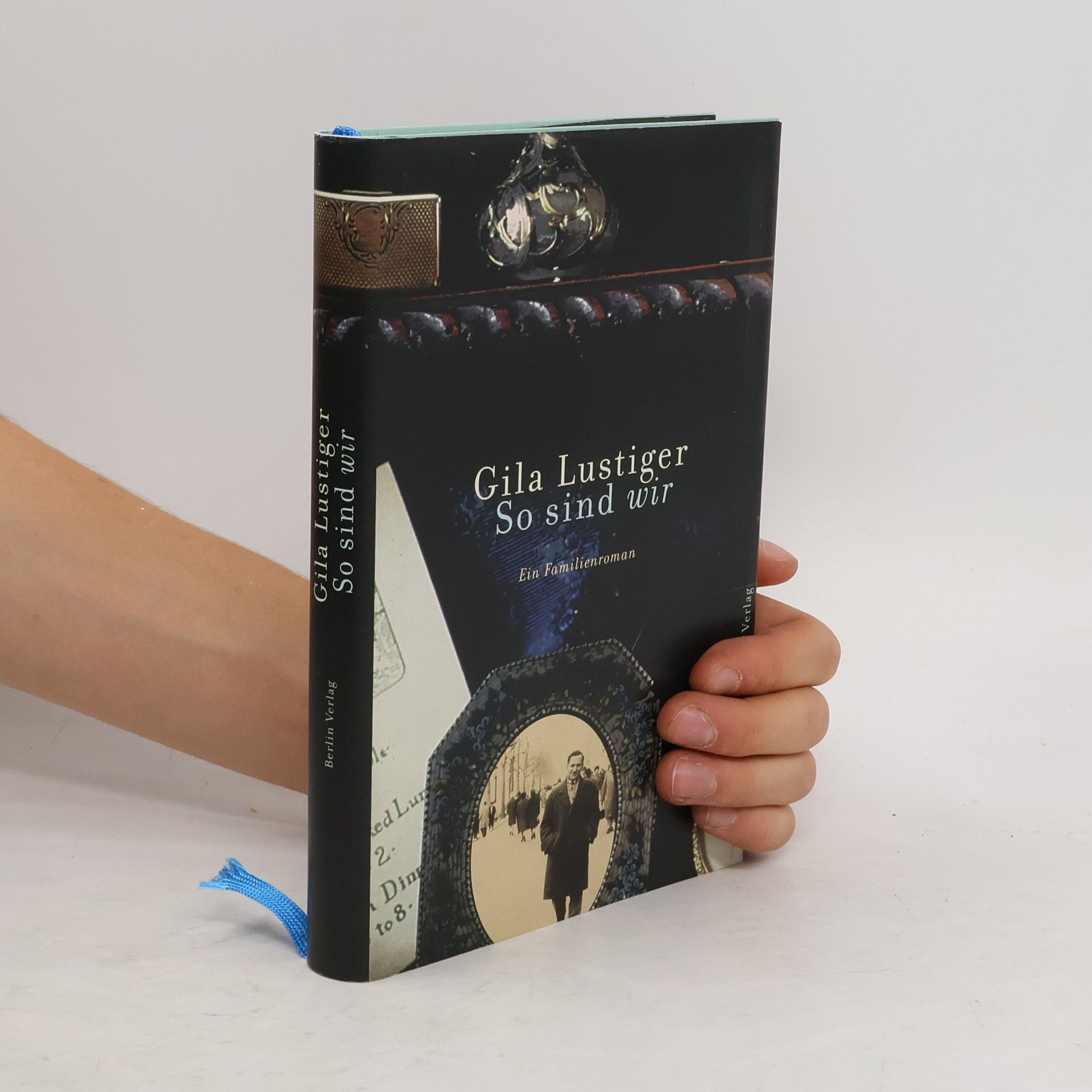 Gila Lustiger So sind wir