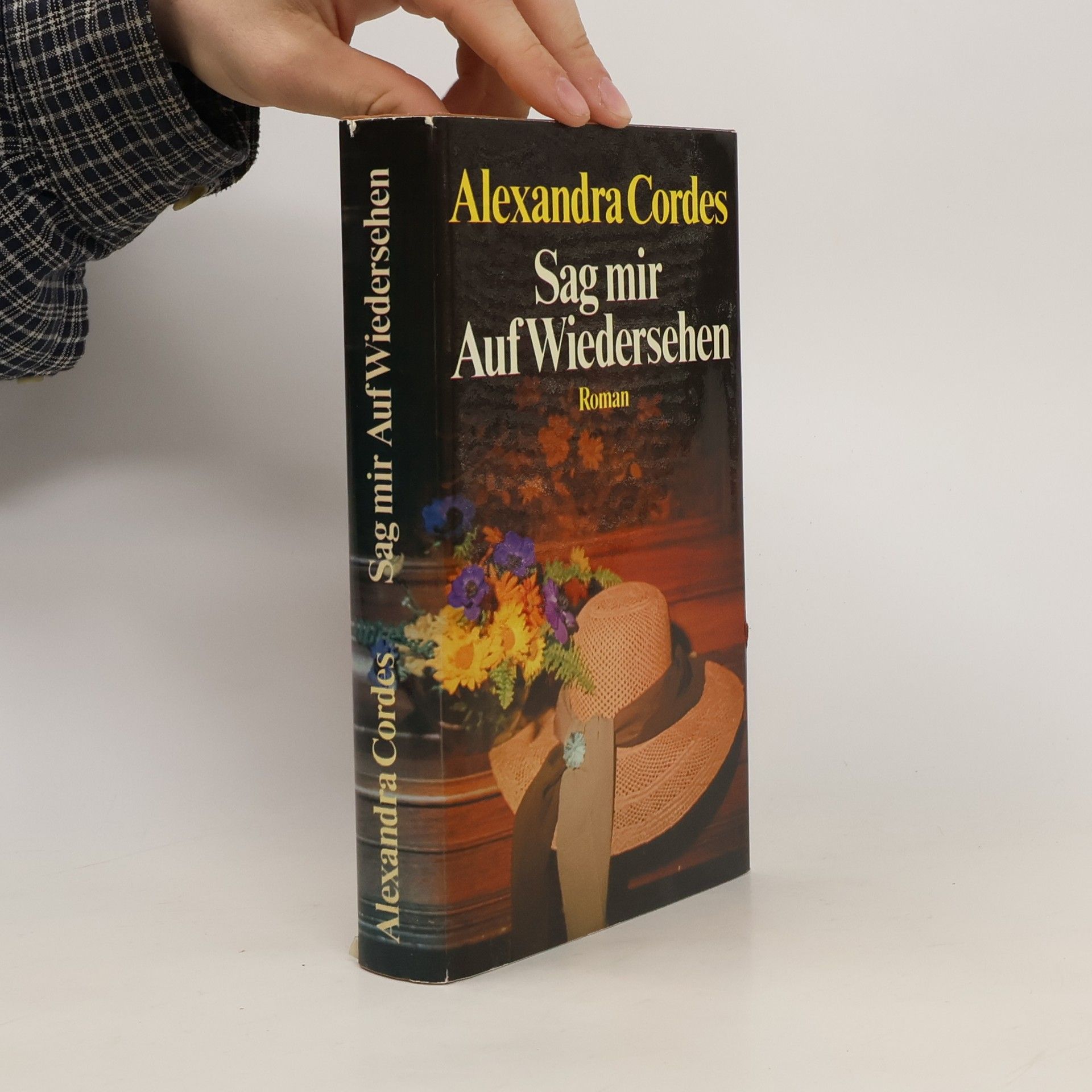 Alexandra Cordes Sag mir Auf Wiedersehen