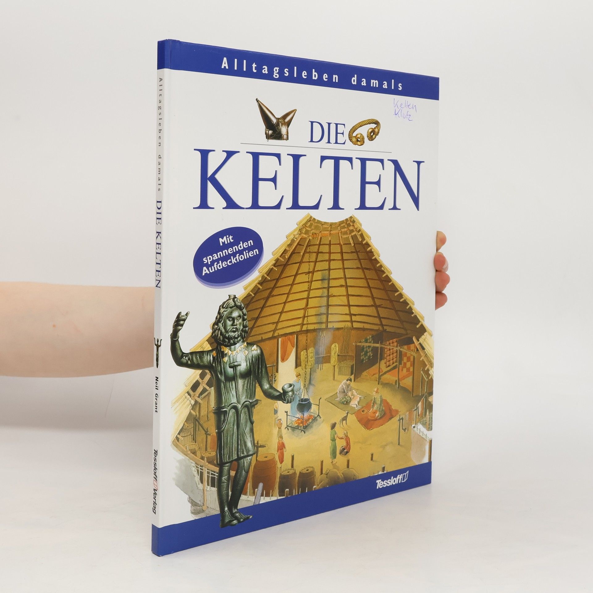 Neil Grant Die Kelten. Folienbuch