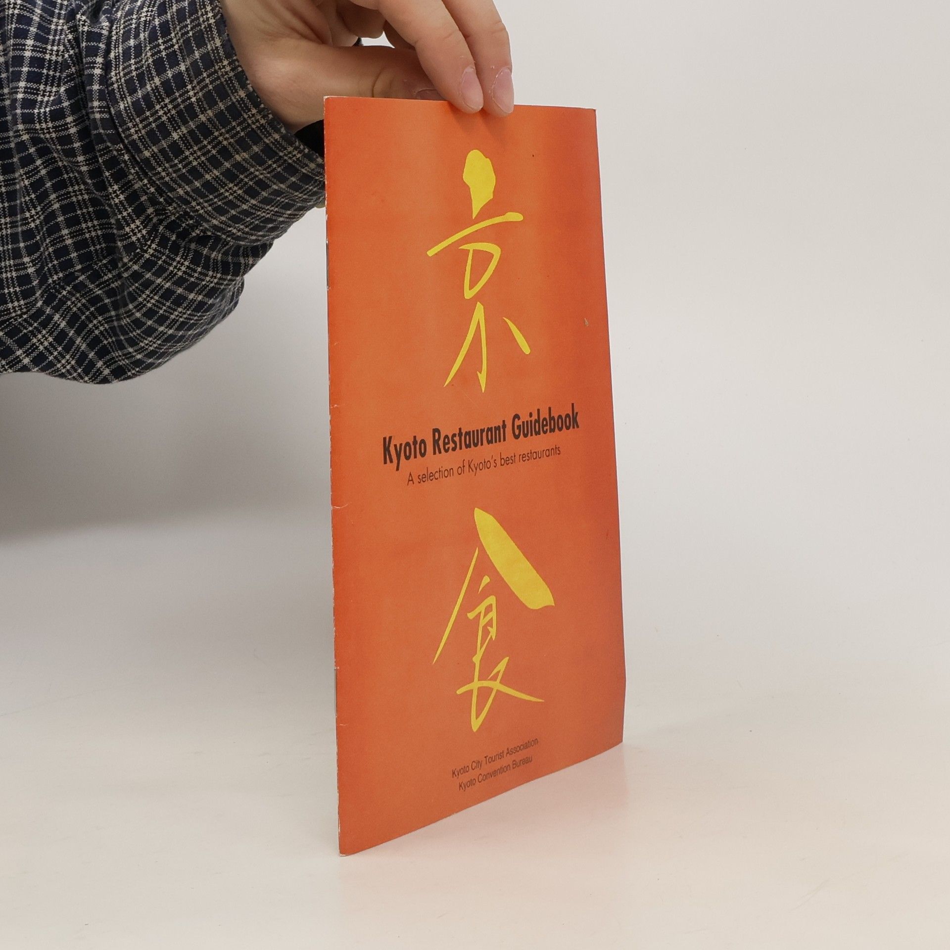 Autorenkollektiv Kyoto Restaurant Guidebook. A selection of Kyoto's best restaurants