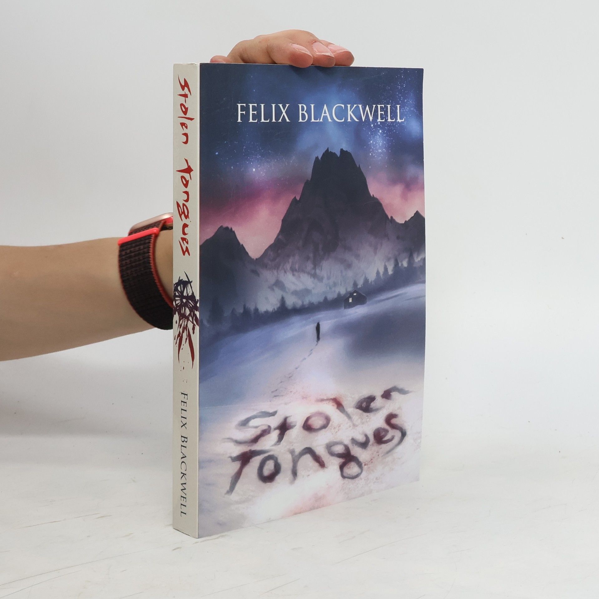 Felix Blackwell Stolen Tongues