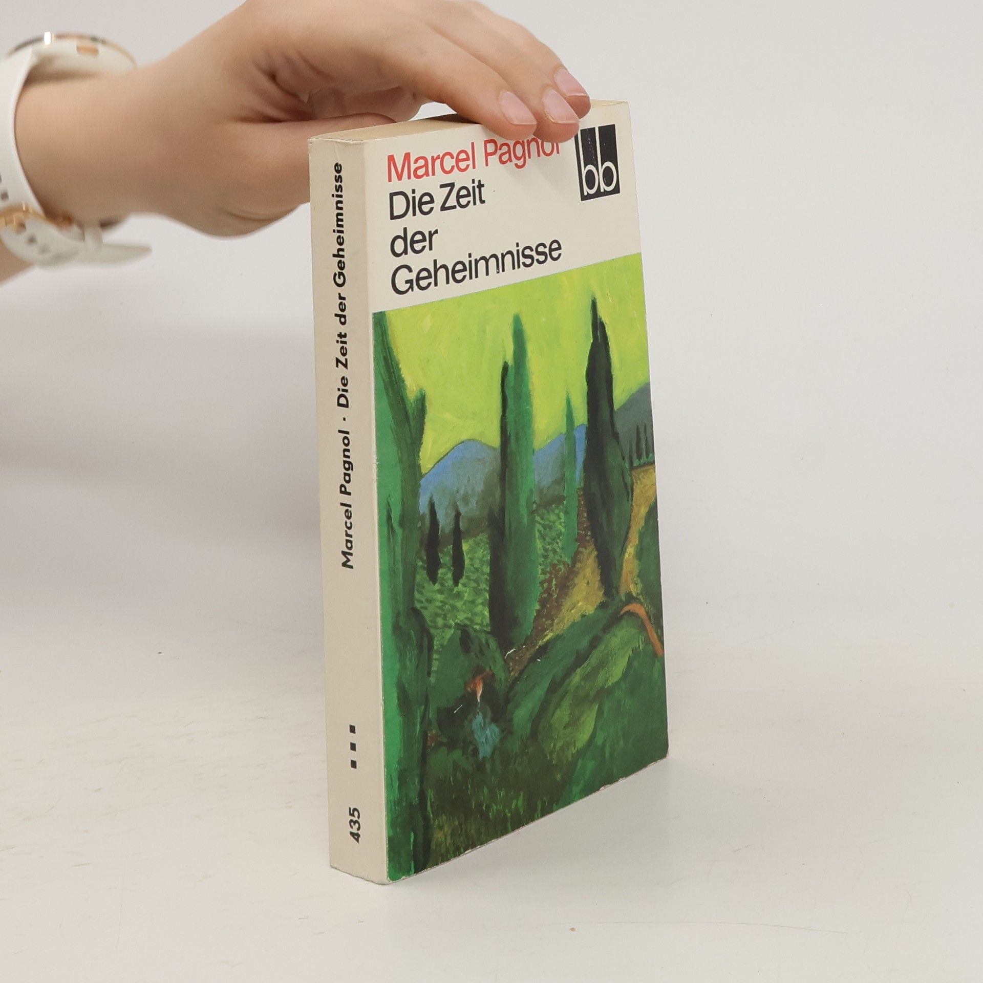 Marcel Pagnol Die Zeit der Geheimnisse