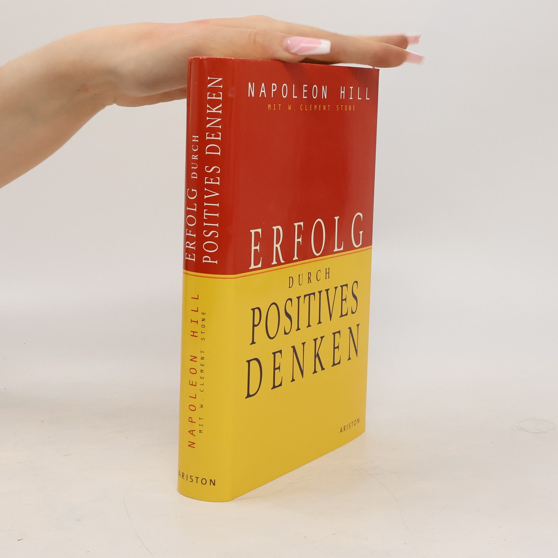 Napoleon Hill Erfolg durch positives Denken