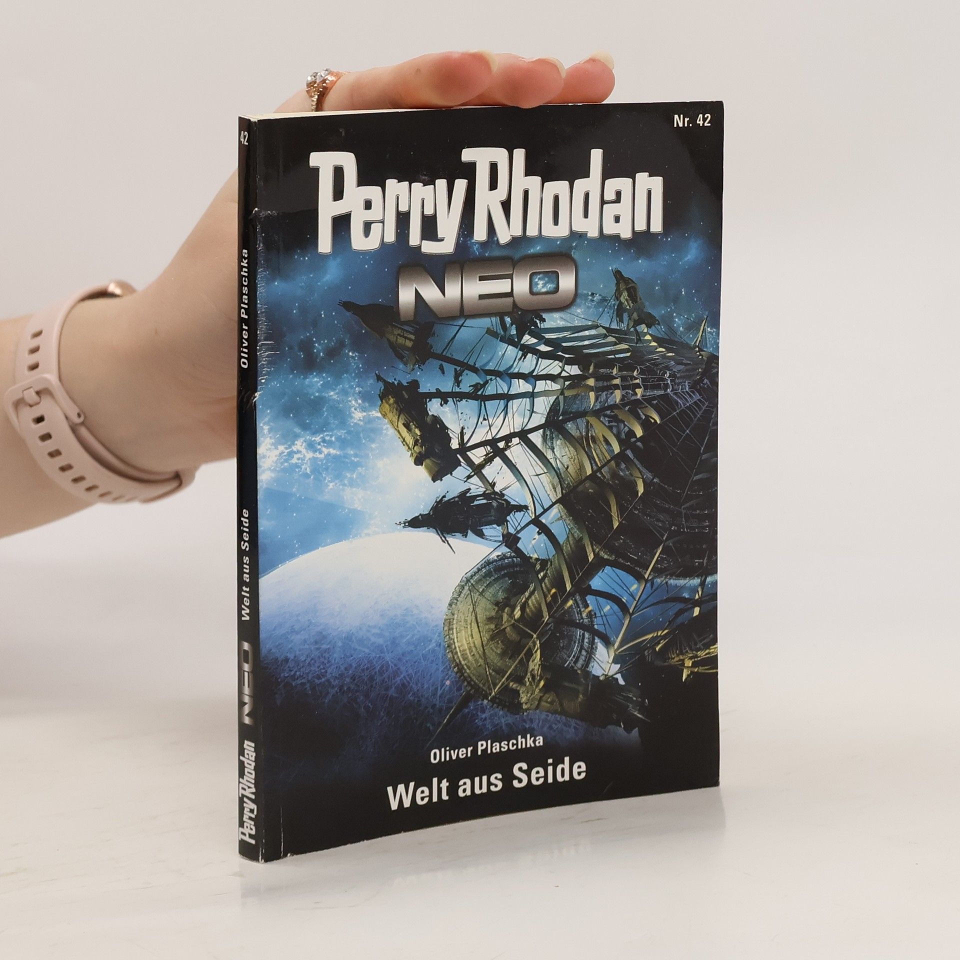 Oliver Plaschka Perry Rhodan Neo: Welt aus Seide 42