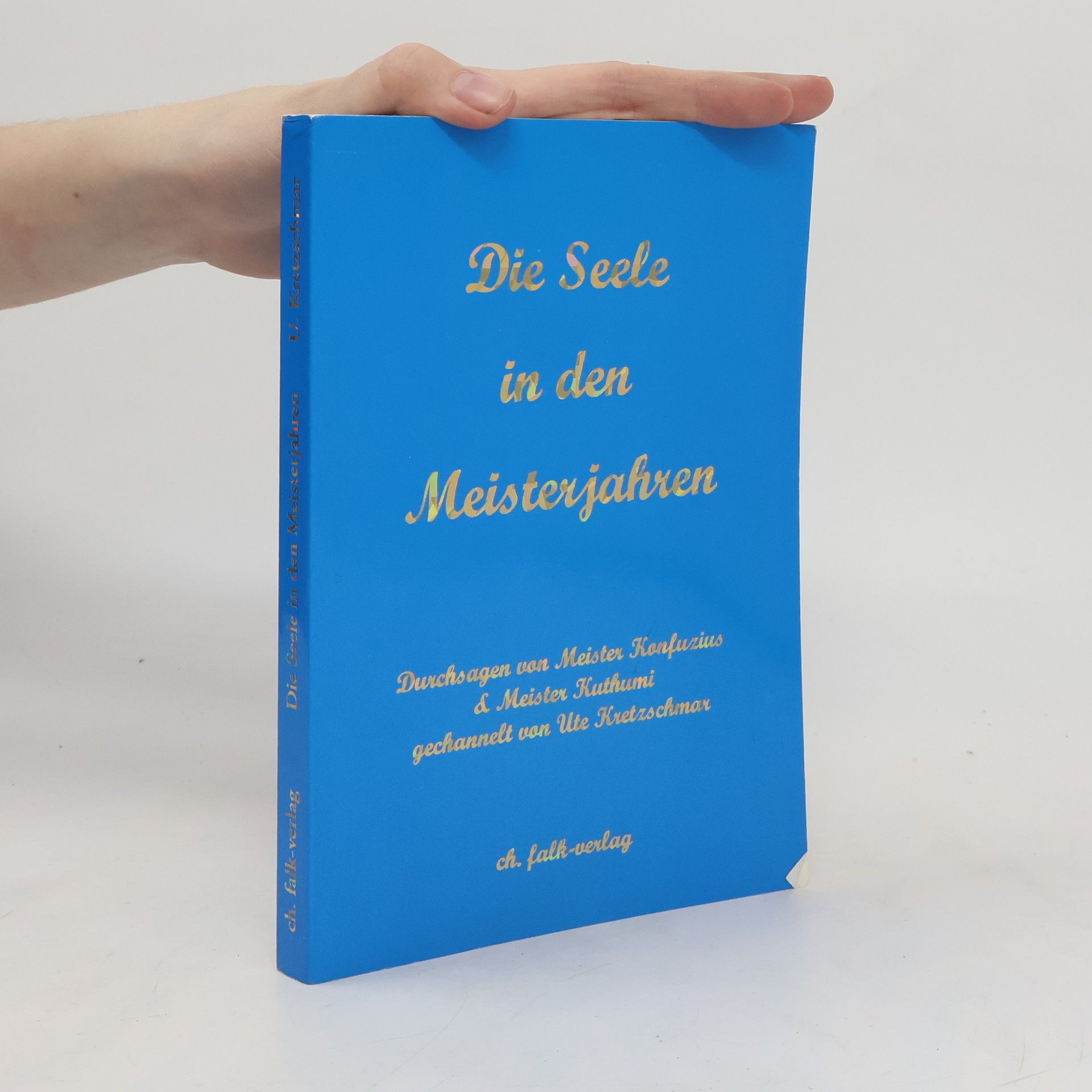 Ute Kretzschmar Die Seele in den Meisterjahren