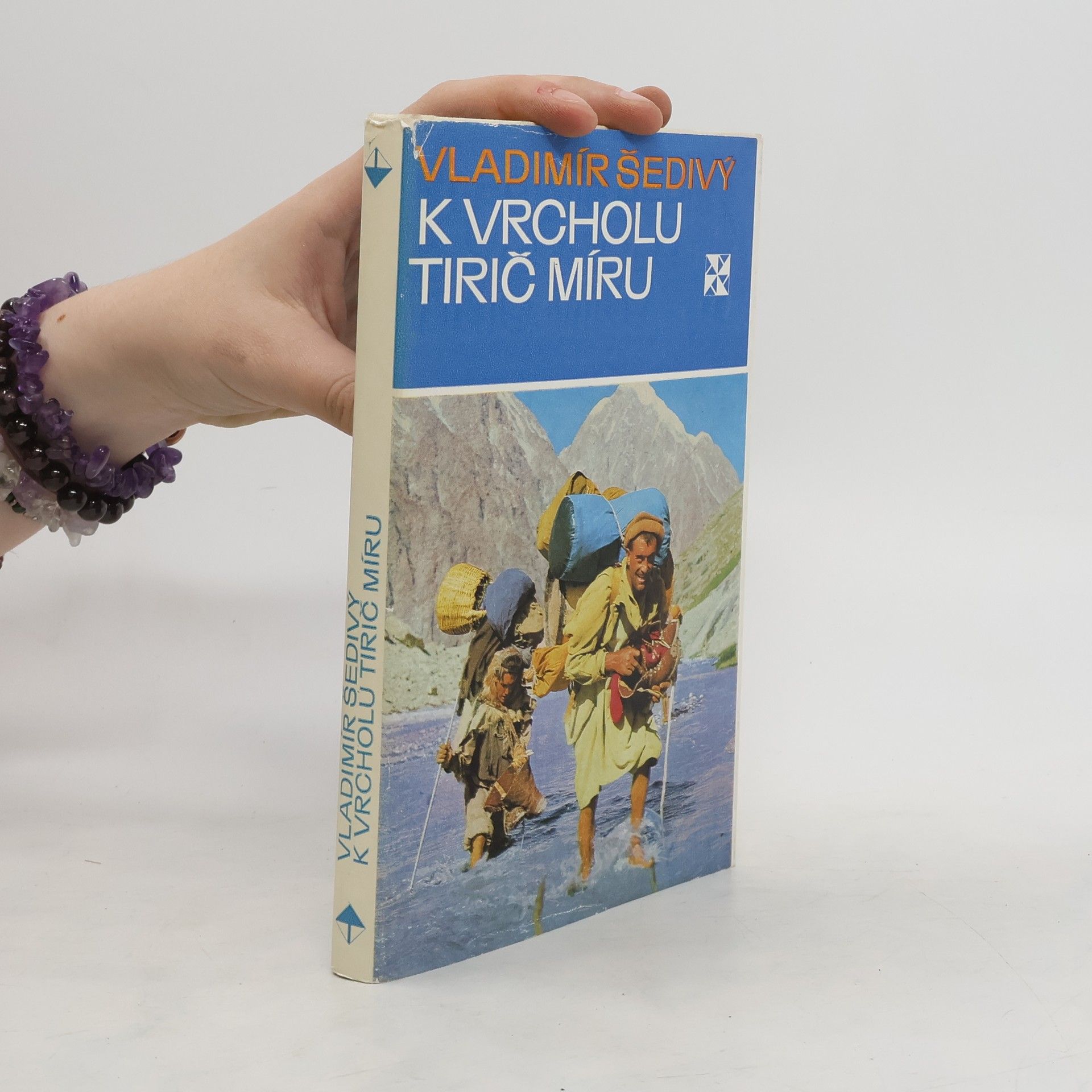 Vladimír Šedivý K vrcholu Tirič Míru