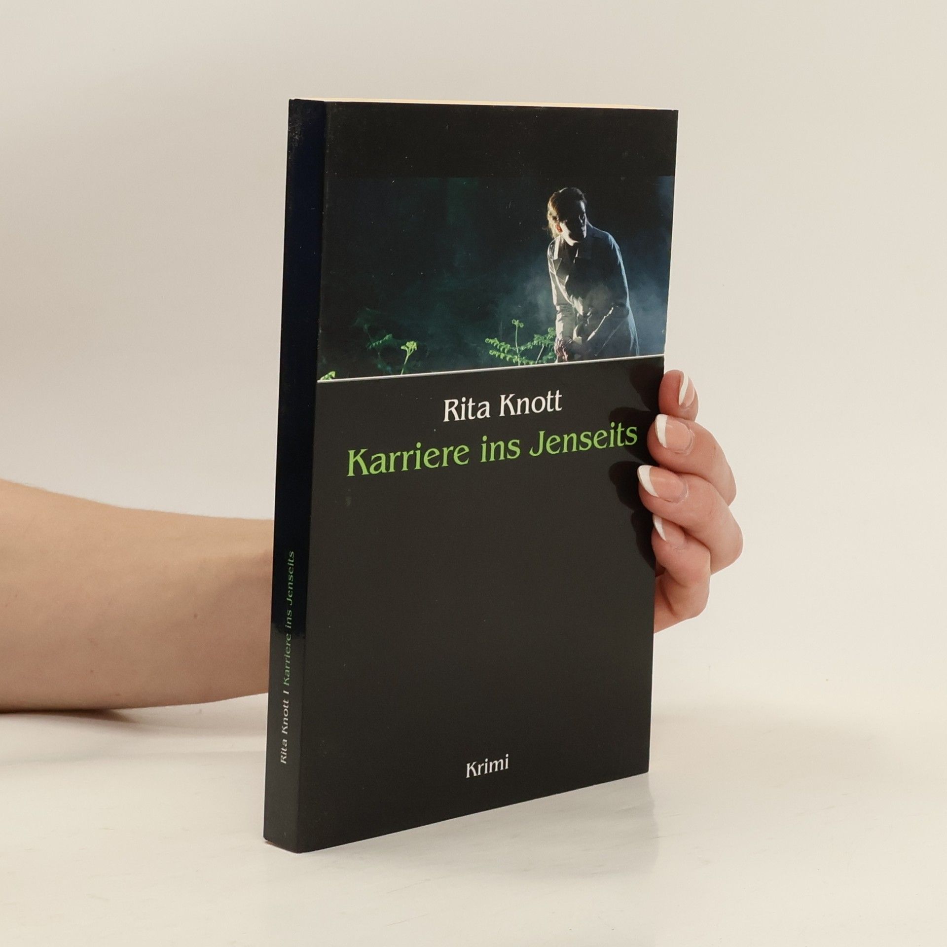 Rita Knott Karriere ins Jenseits