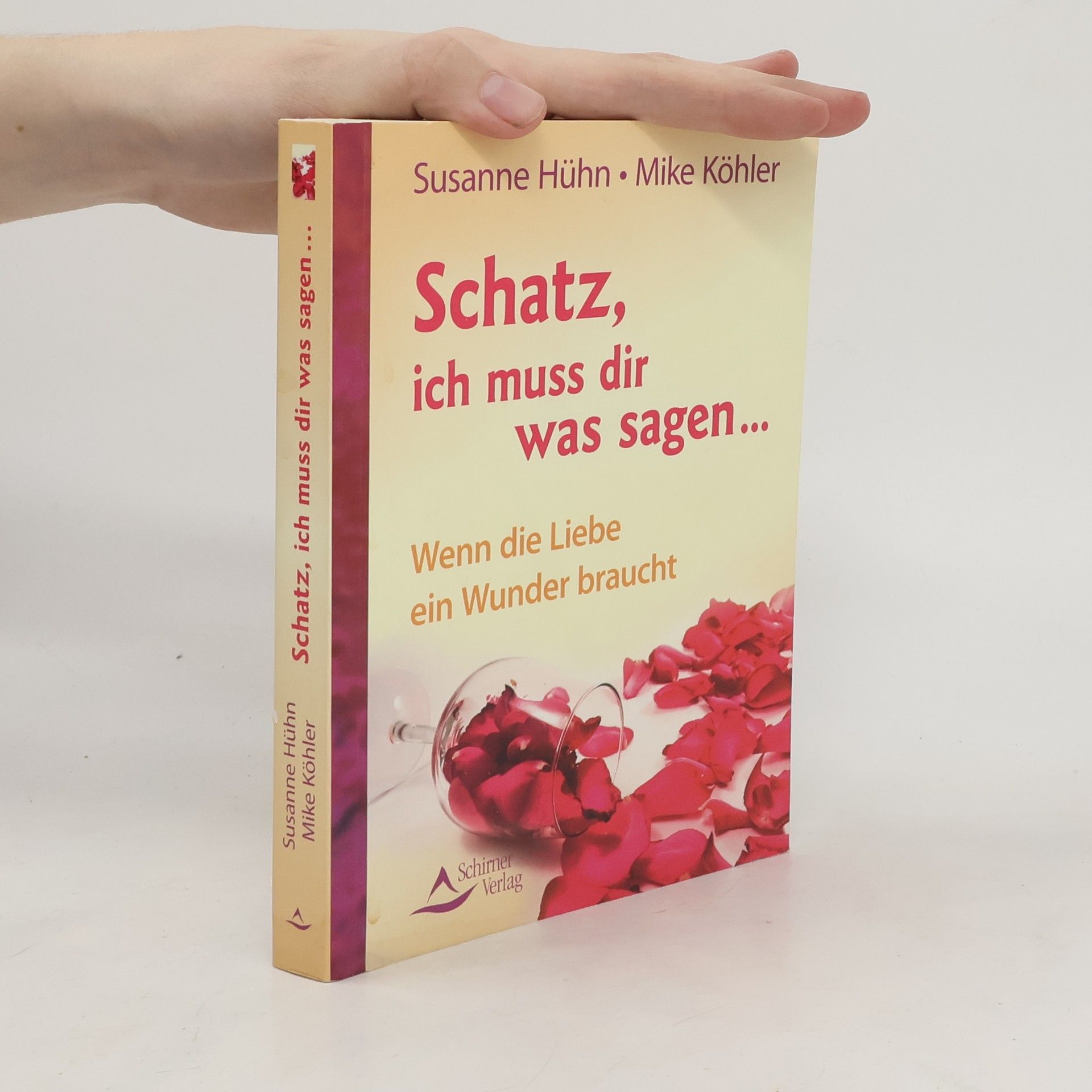 Susanne Hühn Schatz, ich muss dir was sagen ...