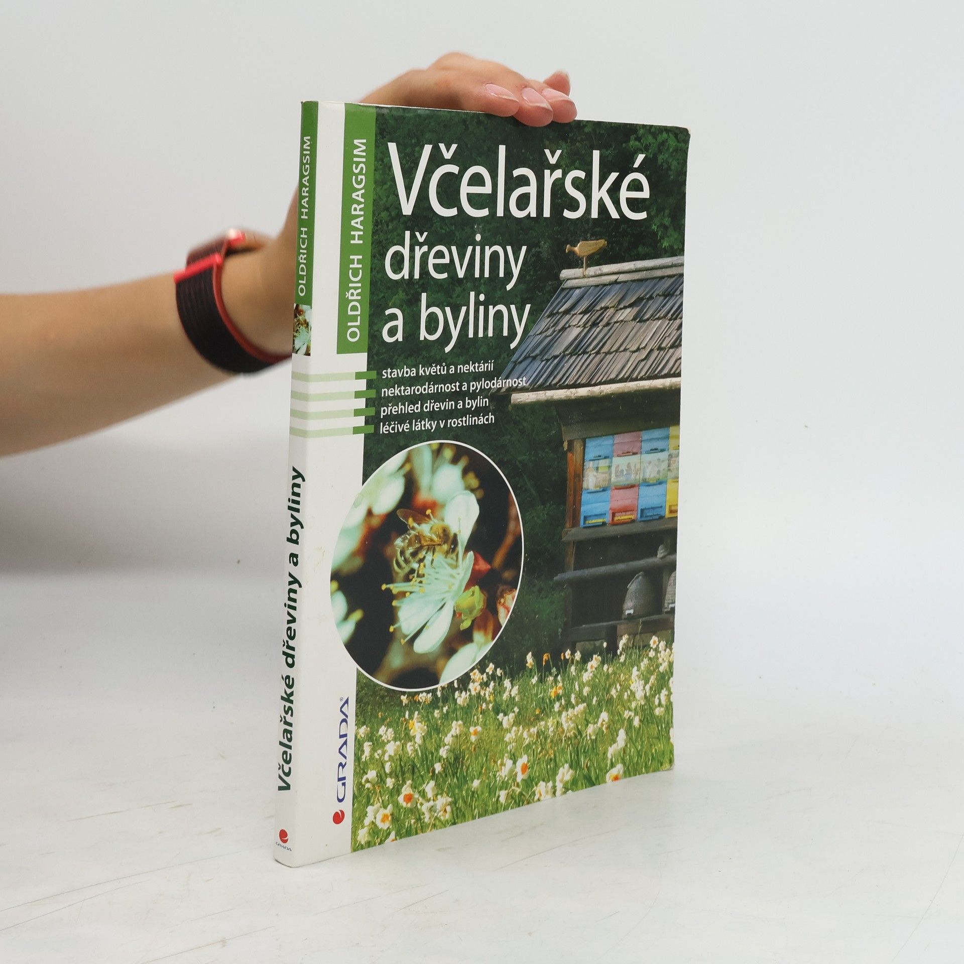 Oldřich Haragsim Včelařské dřeviny a byliny