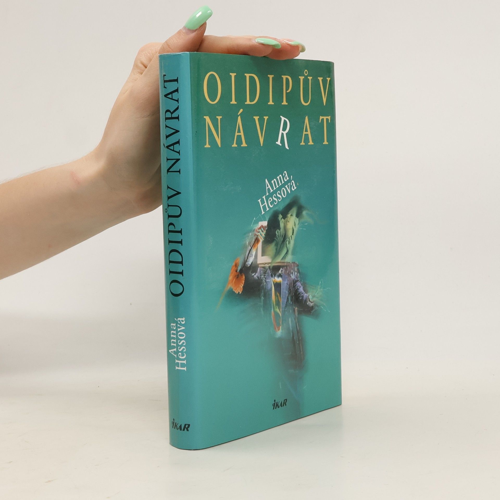 Anna Hess Oidipův návrat