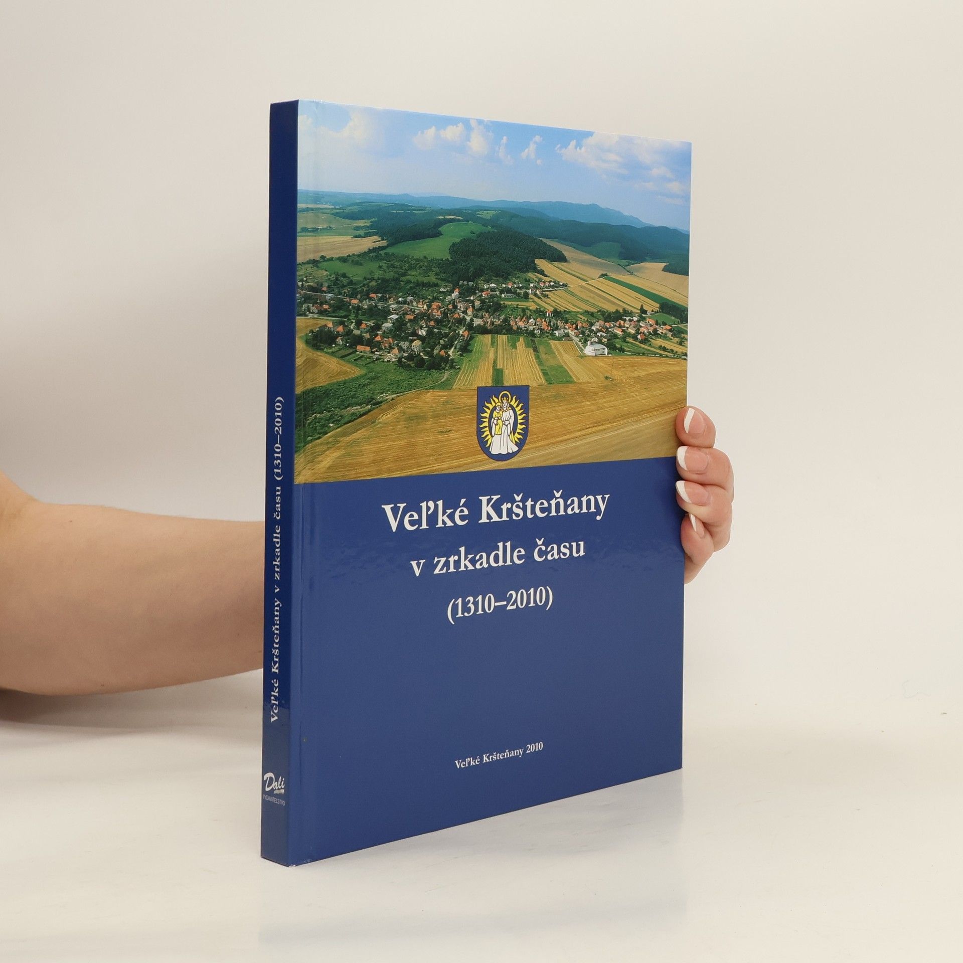 Collectif d'auteurs Veľké Kršteňany v zrkadle času