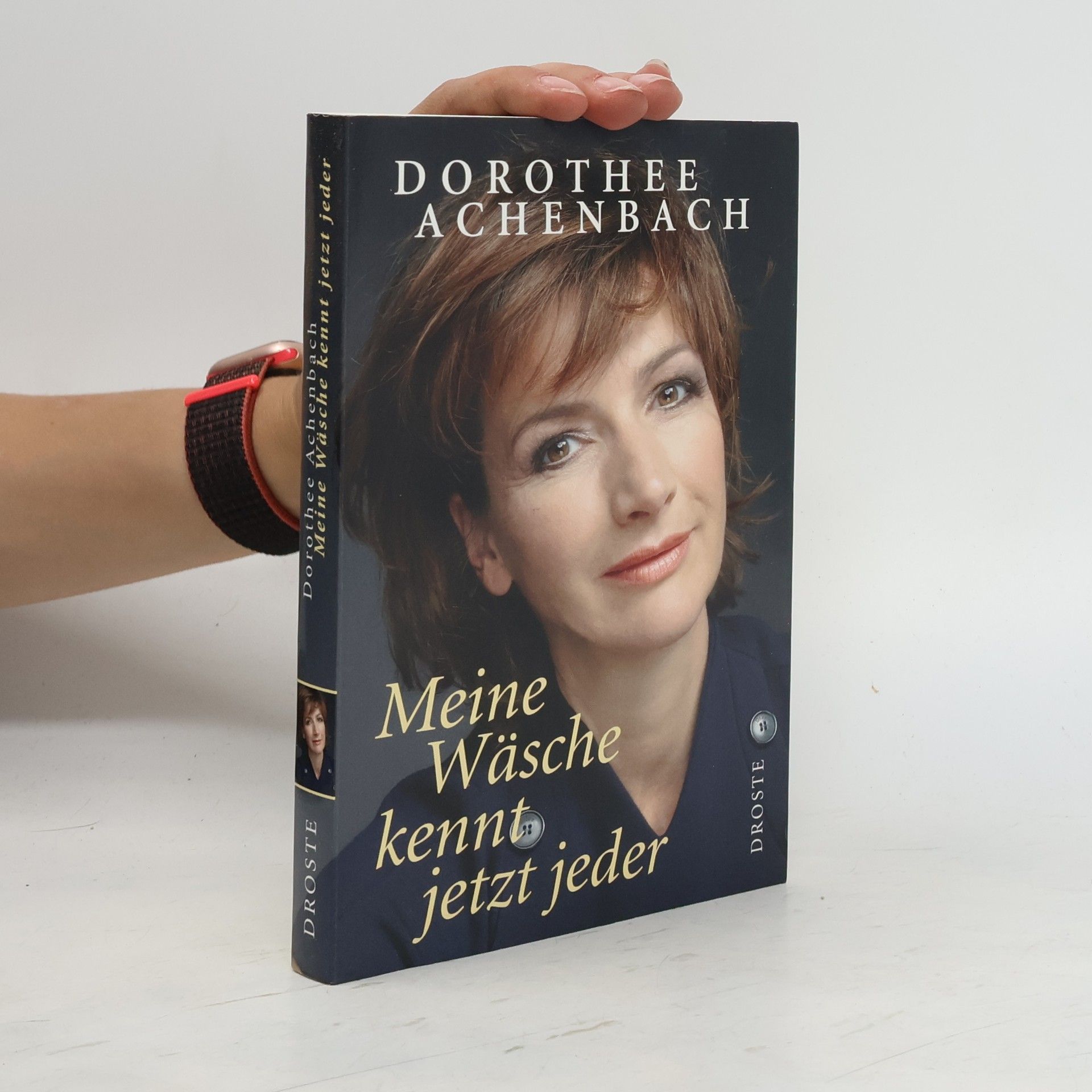 Dorothee Achenbach Meine Wäsche kennt jetzt jeder