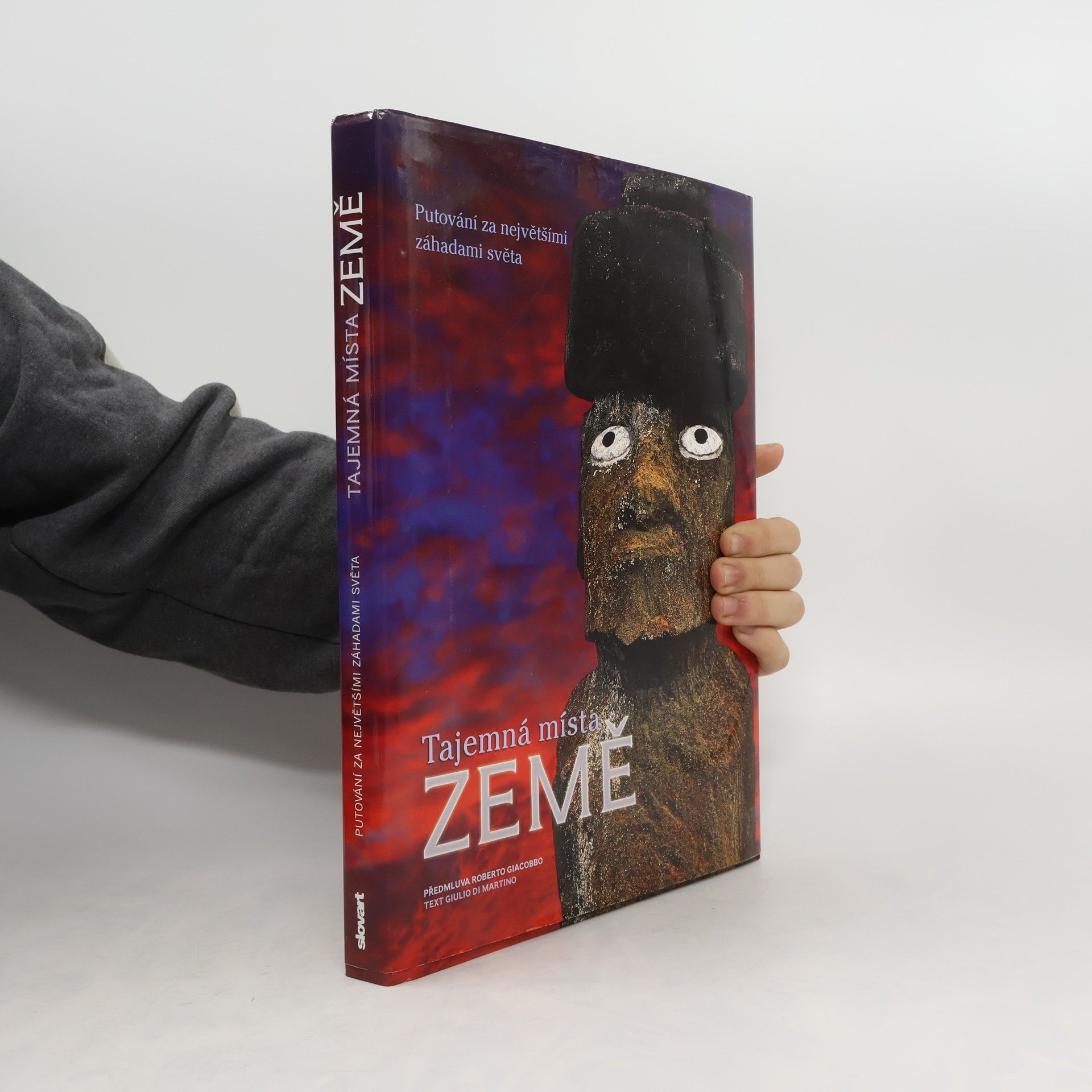 Tajemná místa Země : putování za největšími záhadami světa