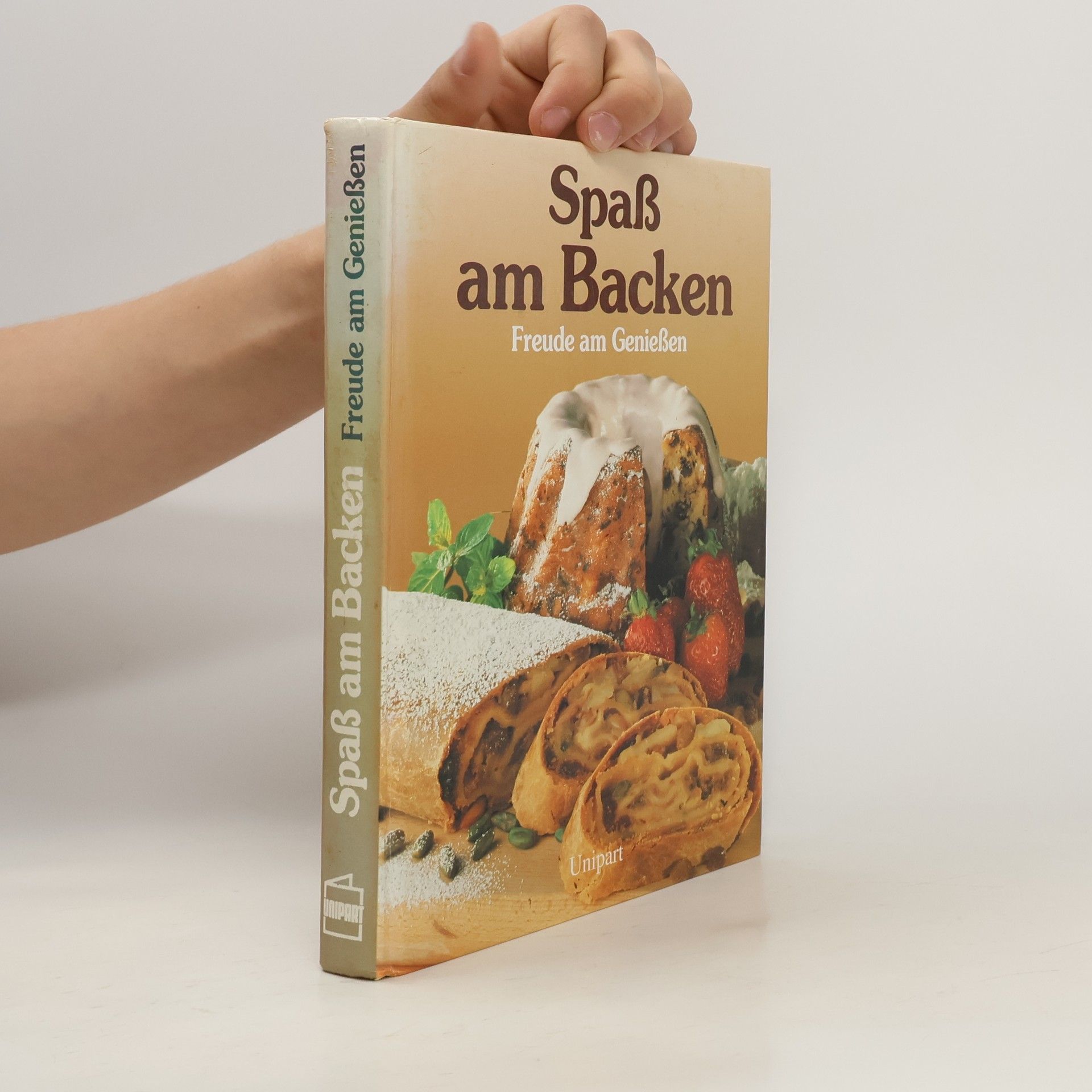 Autorenkollektiv Spass am Backen, Freude am Geniessen