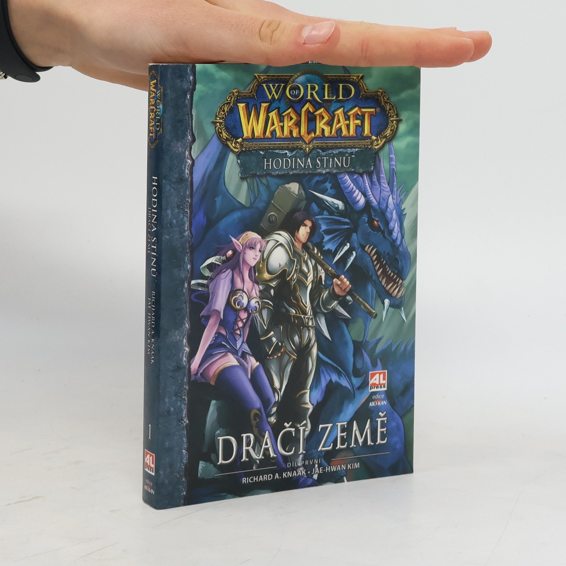 Richard A. Knaak World of WarCraft: Hodina stínů. Díl první: Dračí země