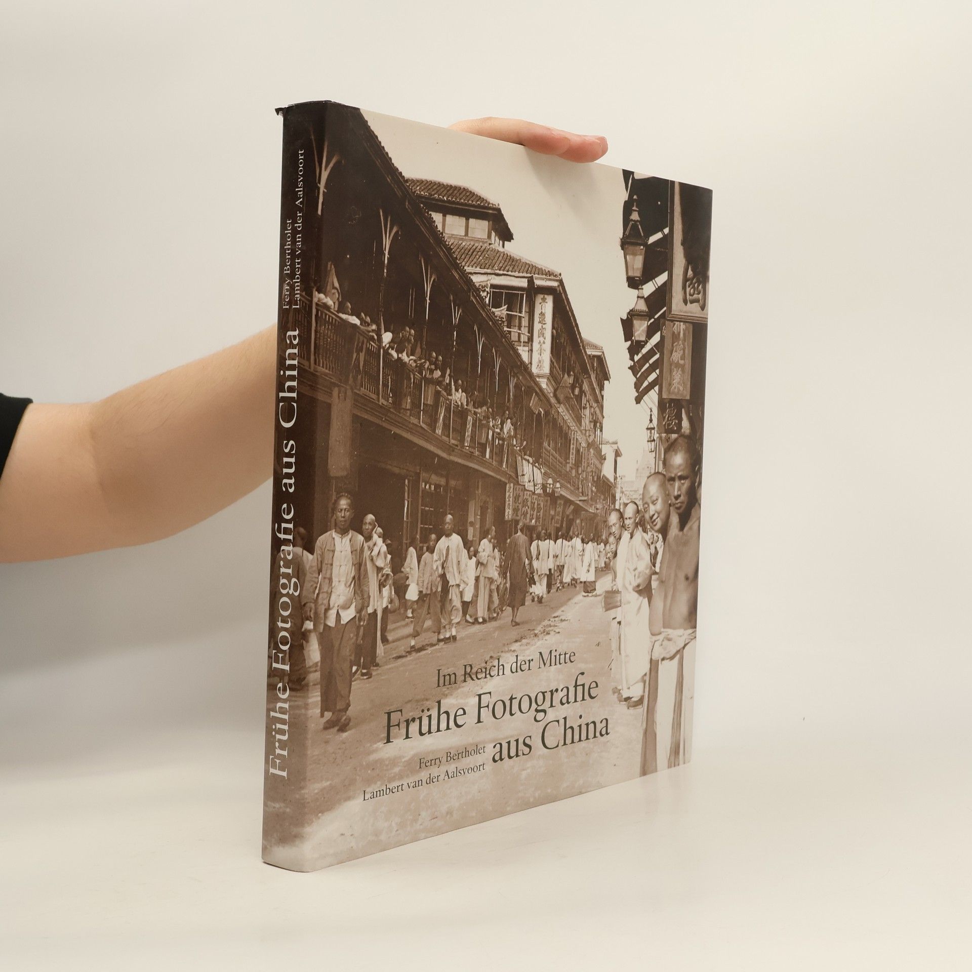 Ferdinand M. Bertholet Frühe Fotografie aus China