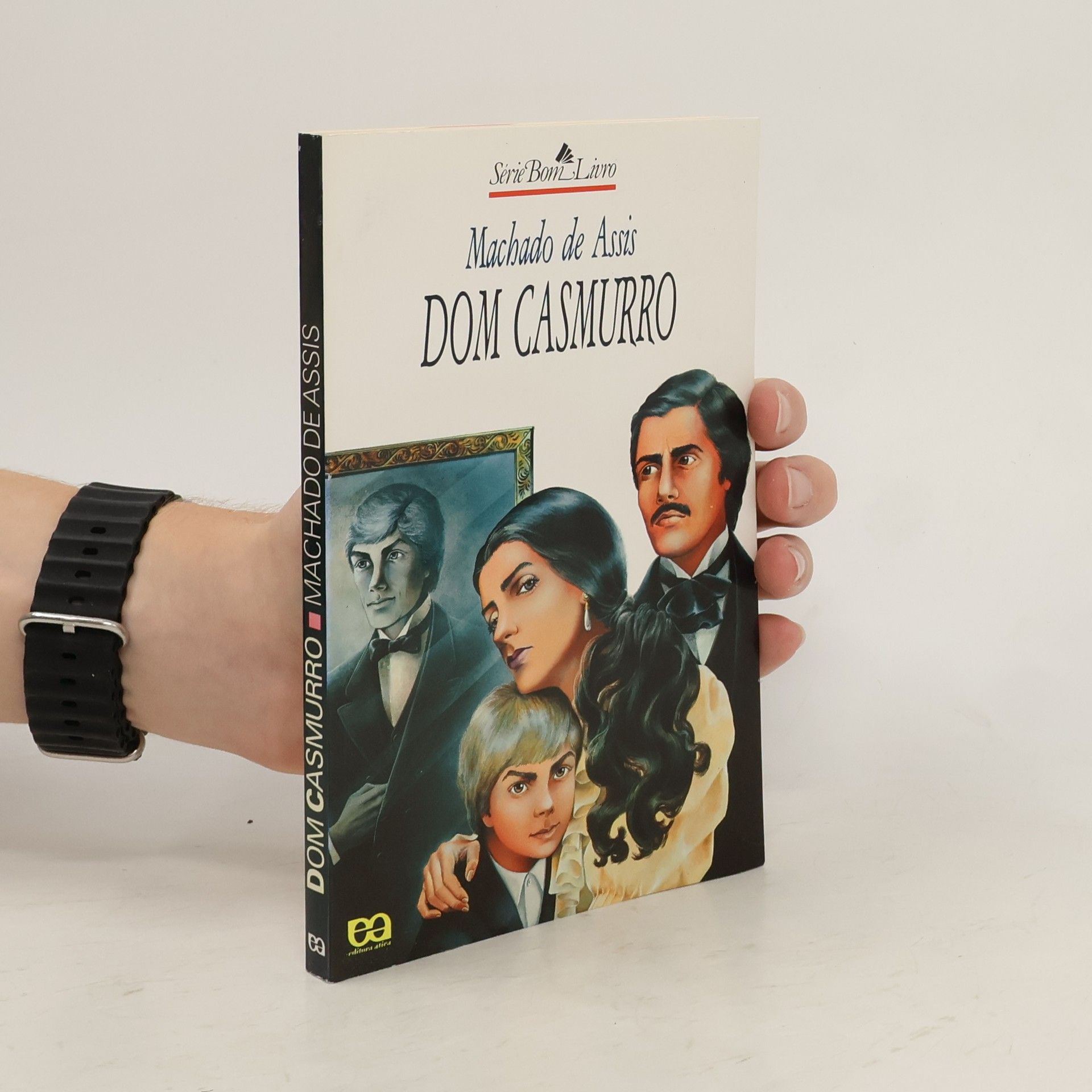 Joaquim Maria Machado de Assis Dom Casmurro