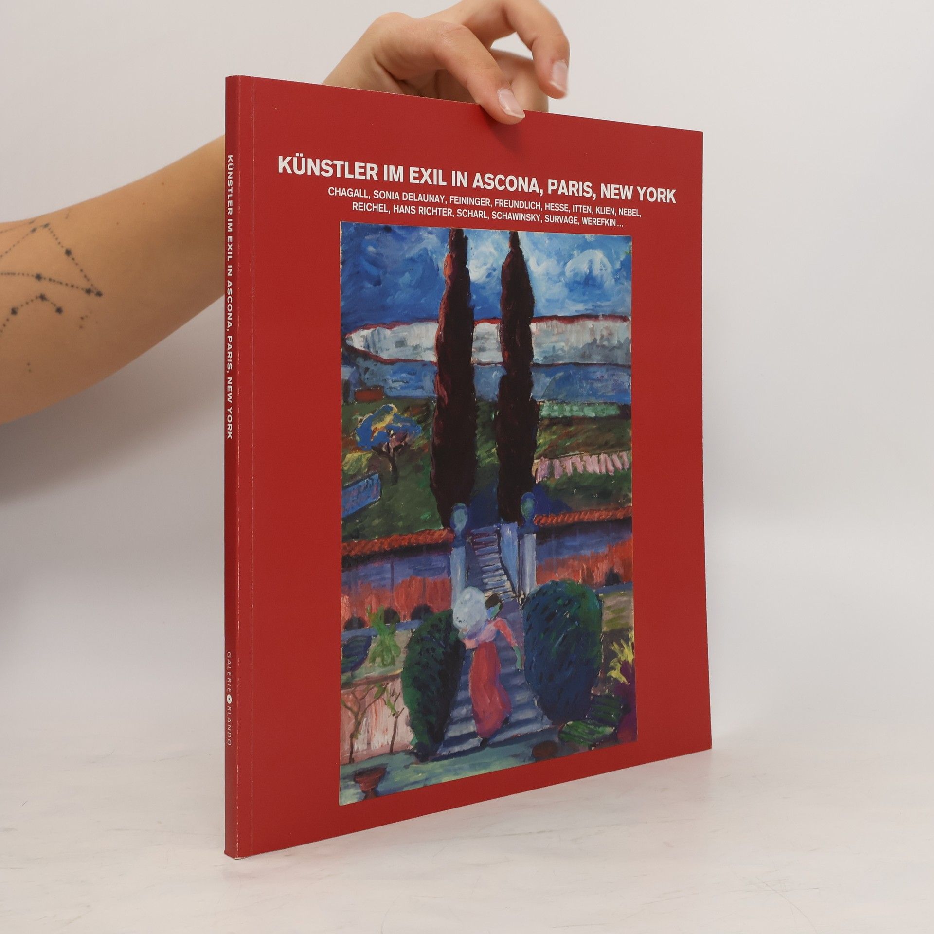 Collectif d'auteurs Künstler im Exil in Ascona, Paris, New York
