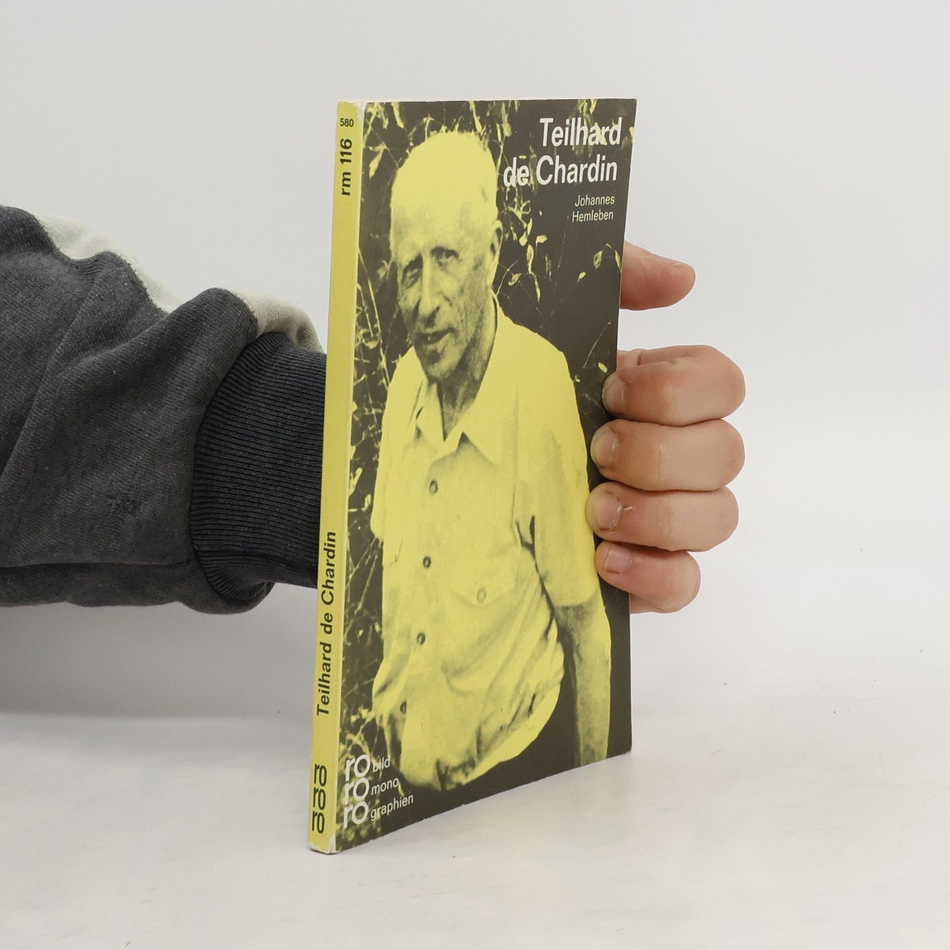 Johannes Hemleben Pierre Teilhard de Chardin in Selbstzeugnissen und Bilddokumenten