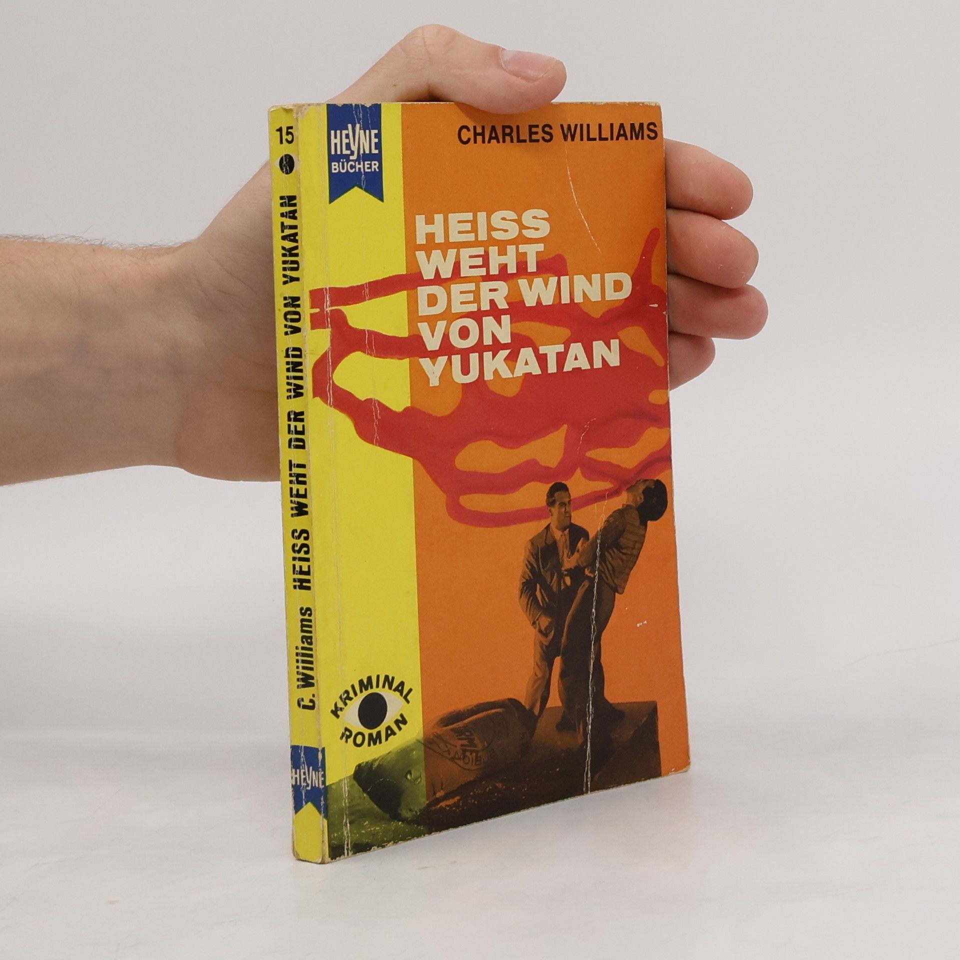 Charles Williams Heiss weht der Wind von Yucatan