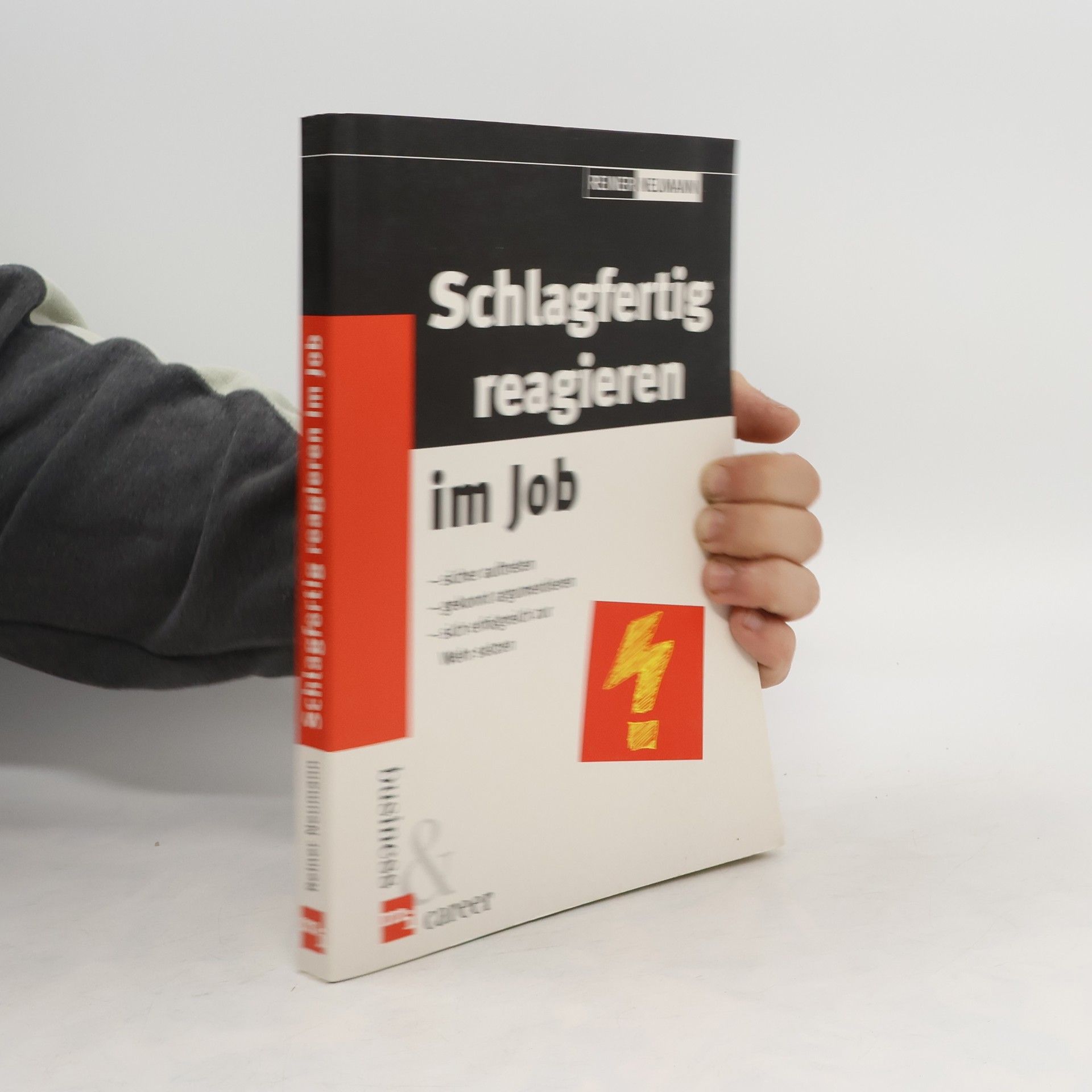Reiner Neumann Schlagfertig reagieren im Job