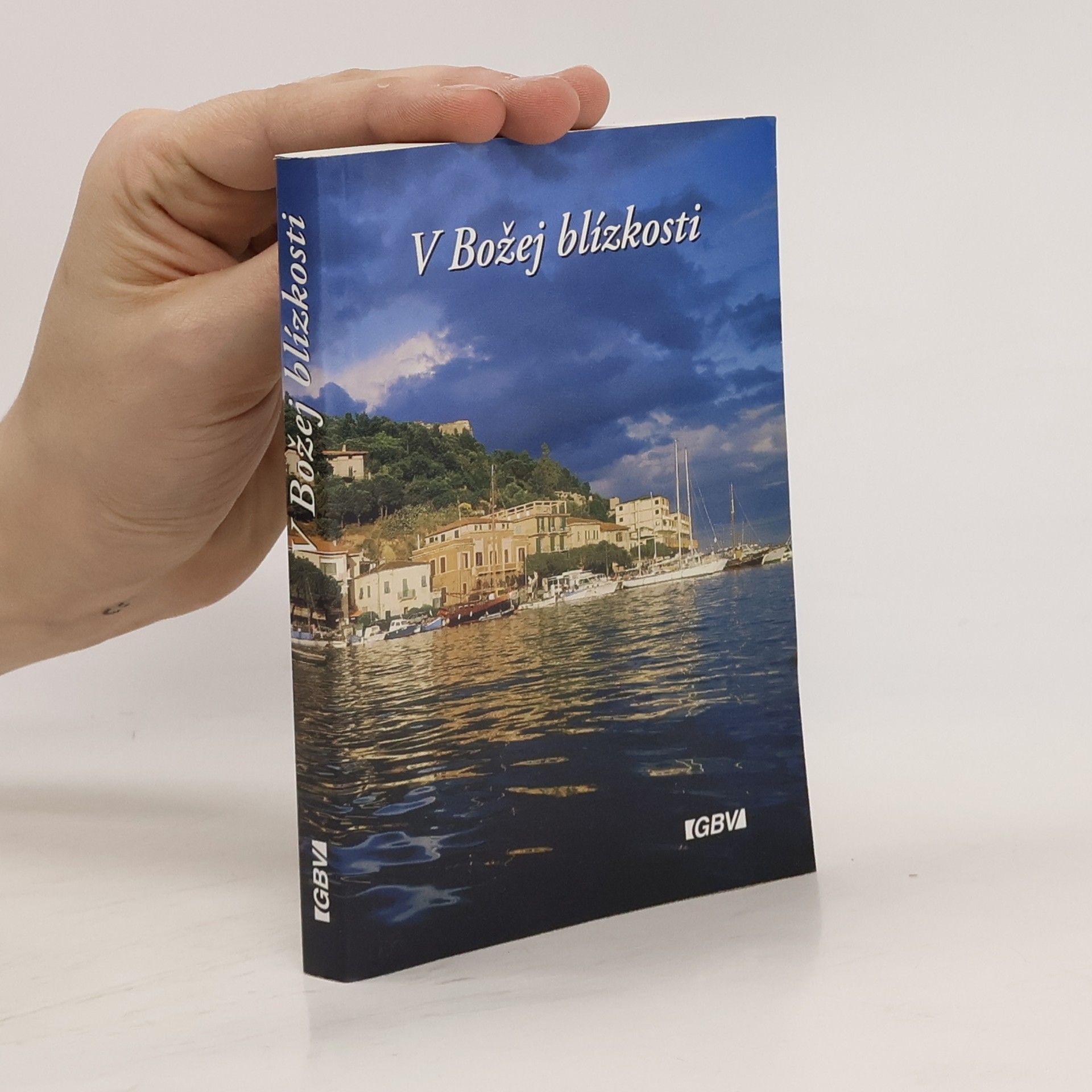 Collectif d'auteurs V Božej blízkosti : biblické úvahy na každý deň