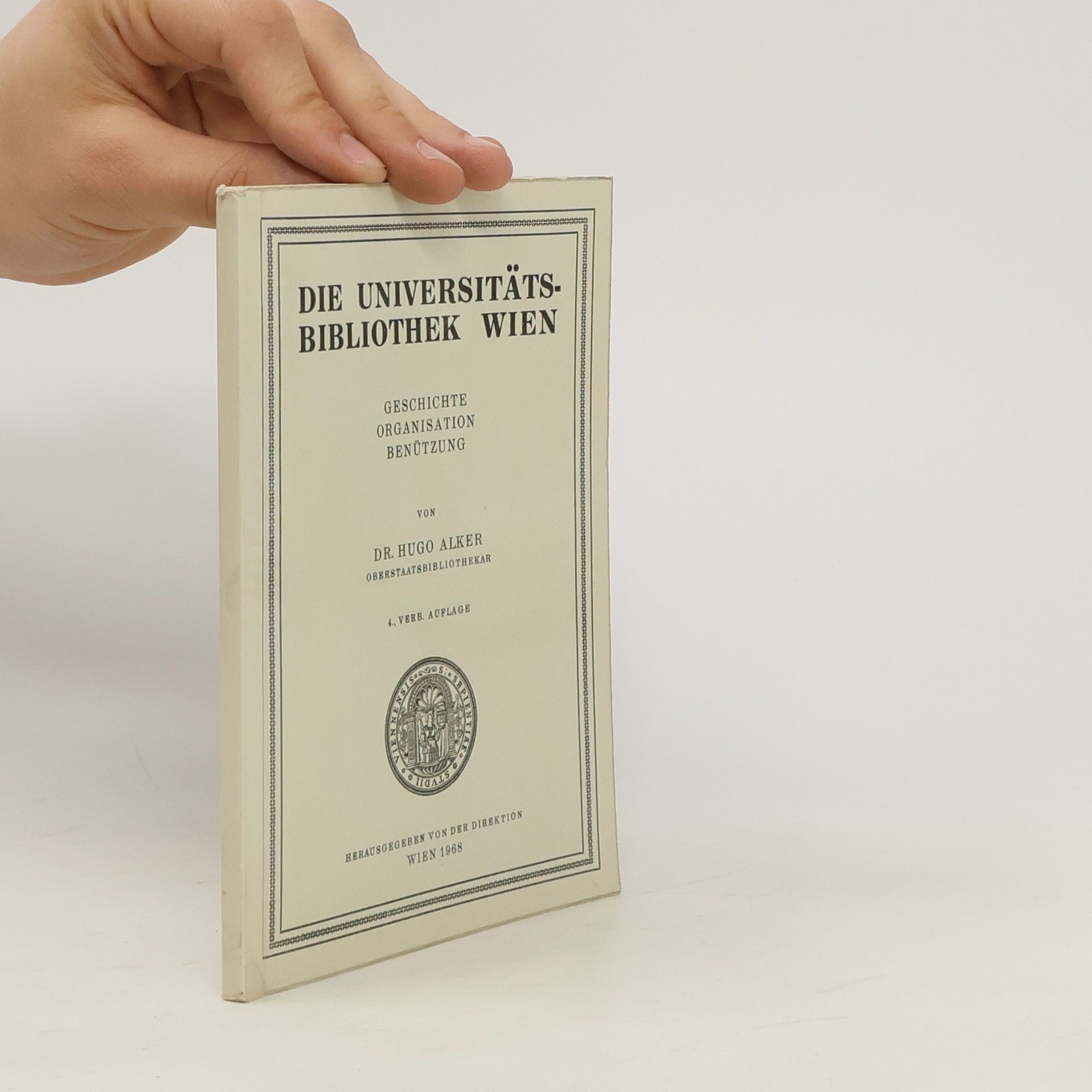 Hugo Alker Die Universitätsbibliothek Wien