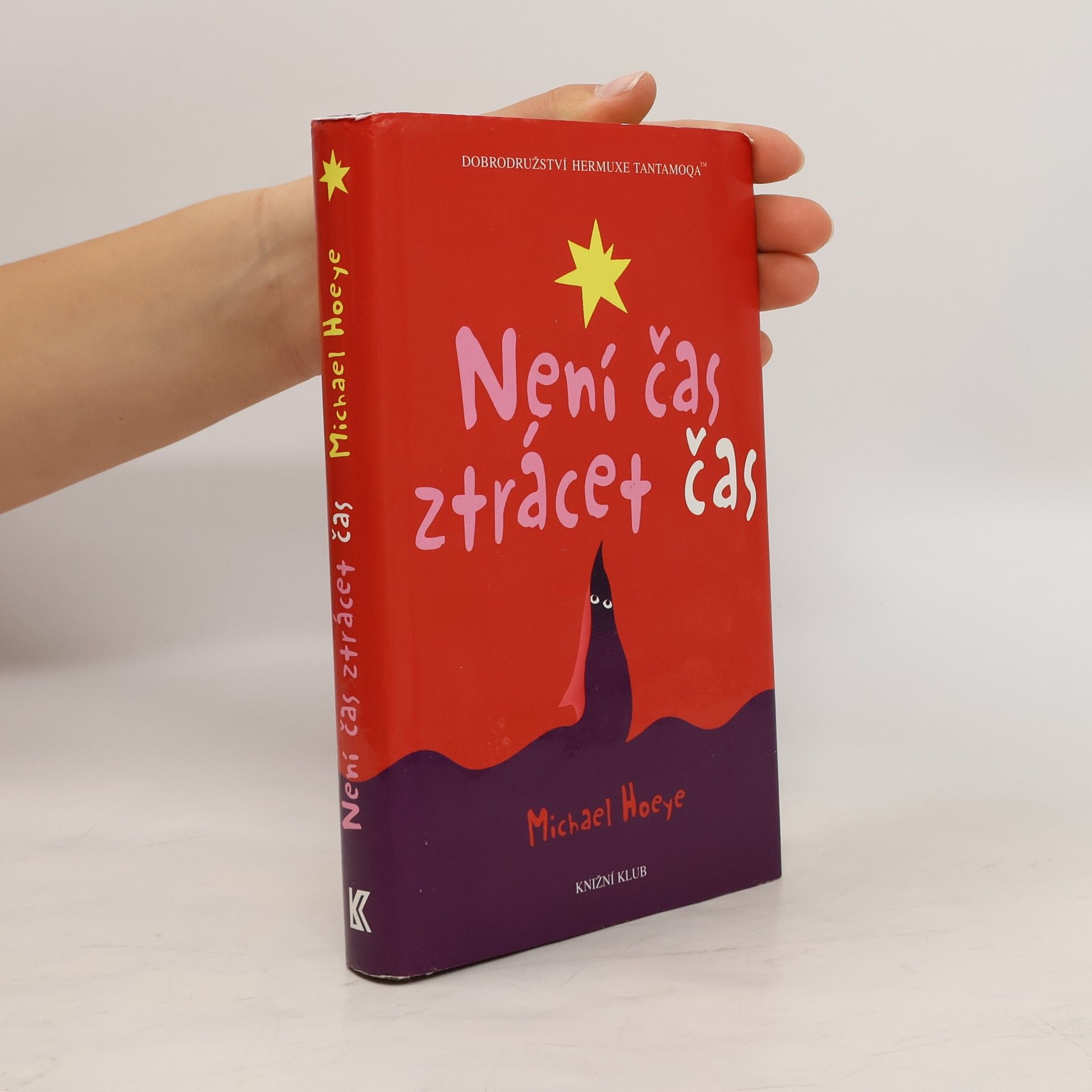 Michael Hoeye Není čas ztrácet čas
