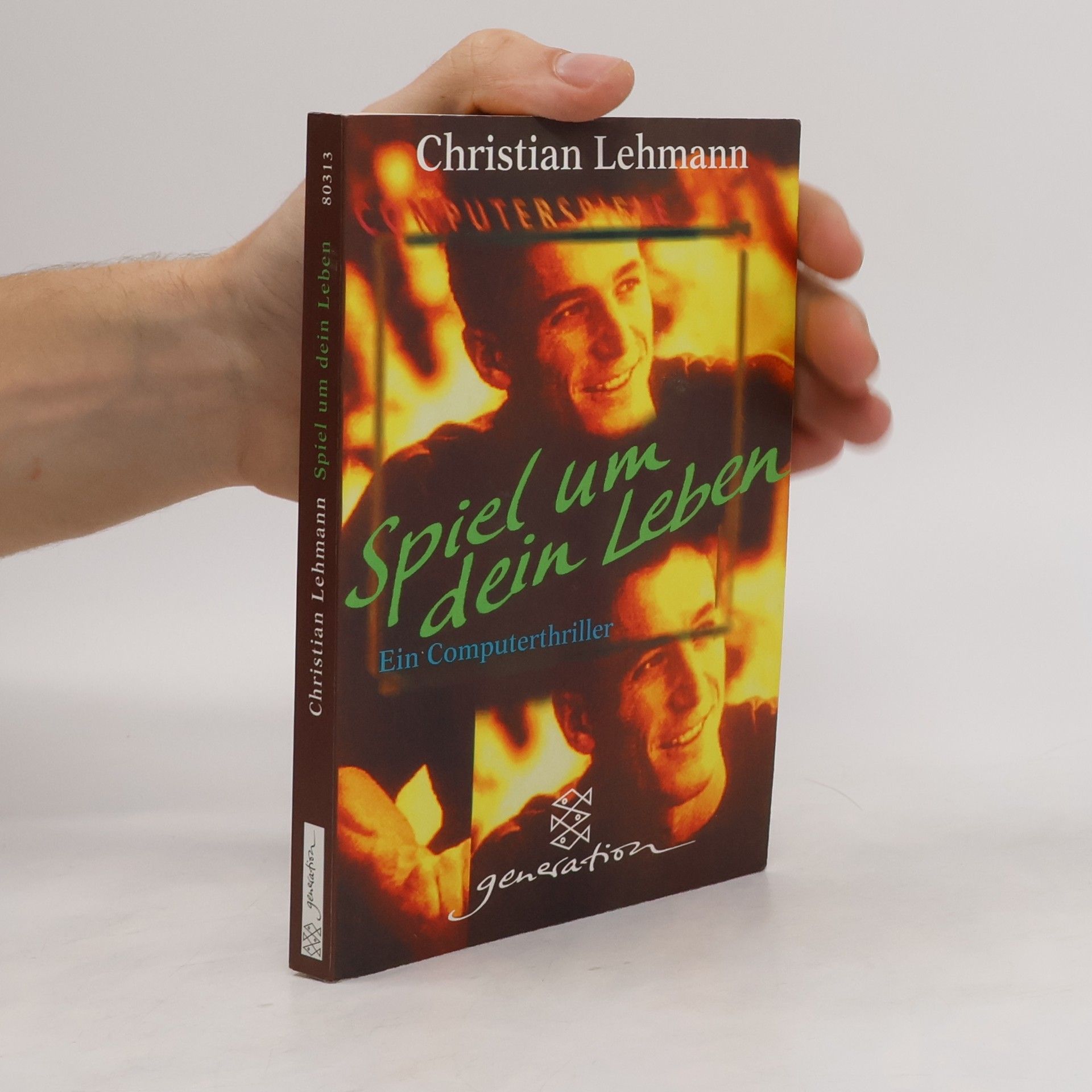 Christian Lehmann Spiel um dein Leben. Ein Computerthriller