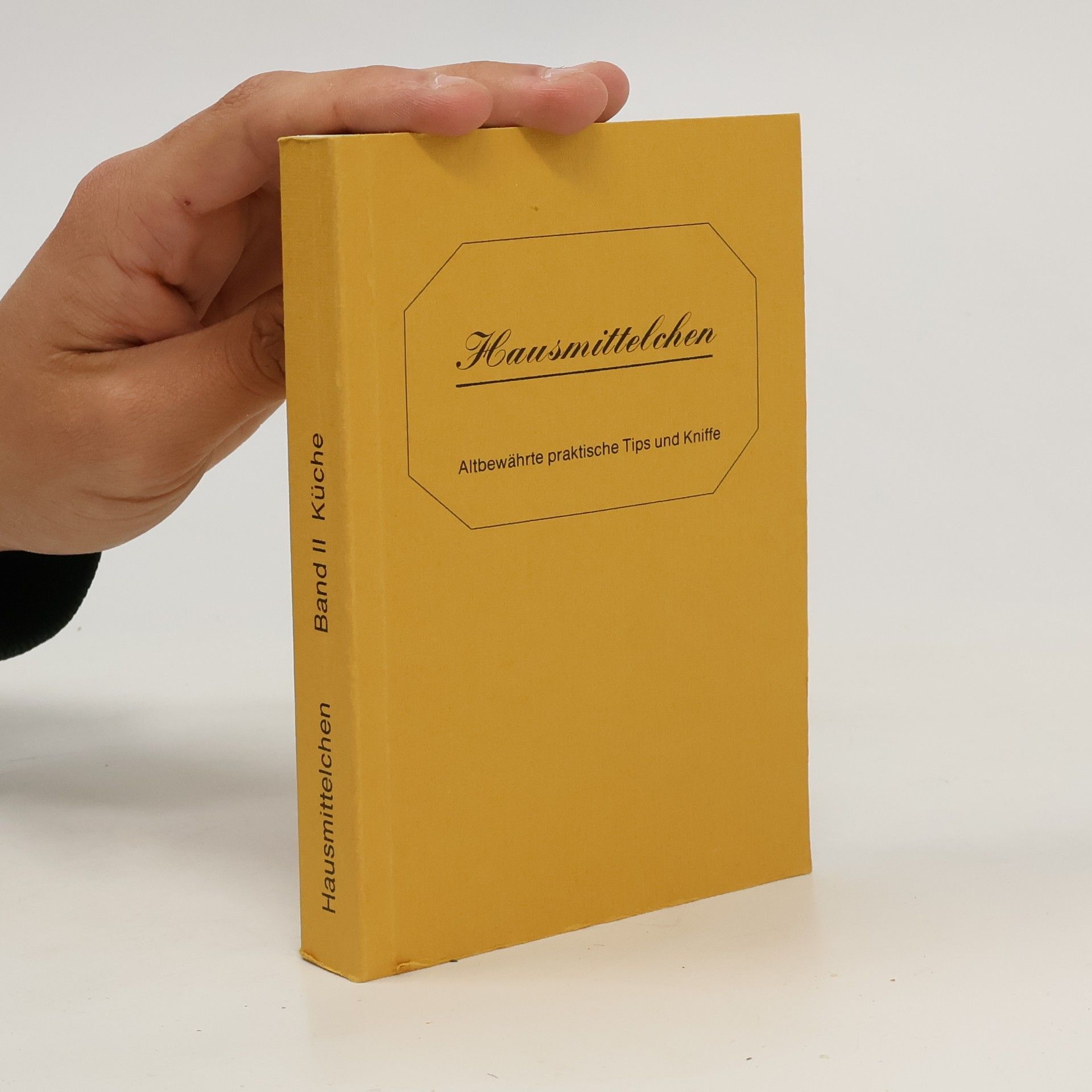 Auteurscollectief Hausmittelchen. Band II Küche