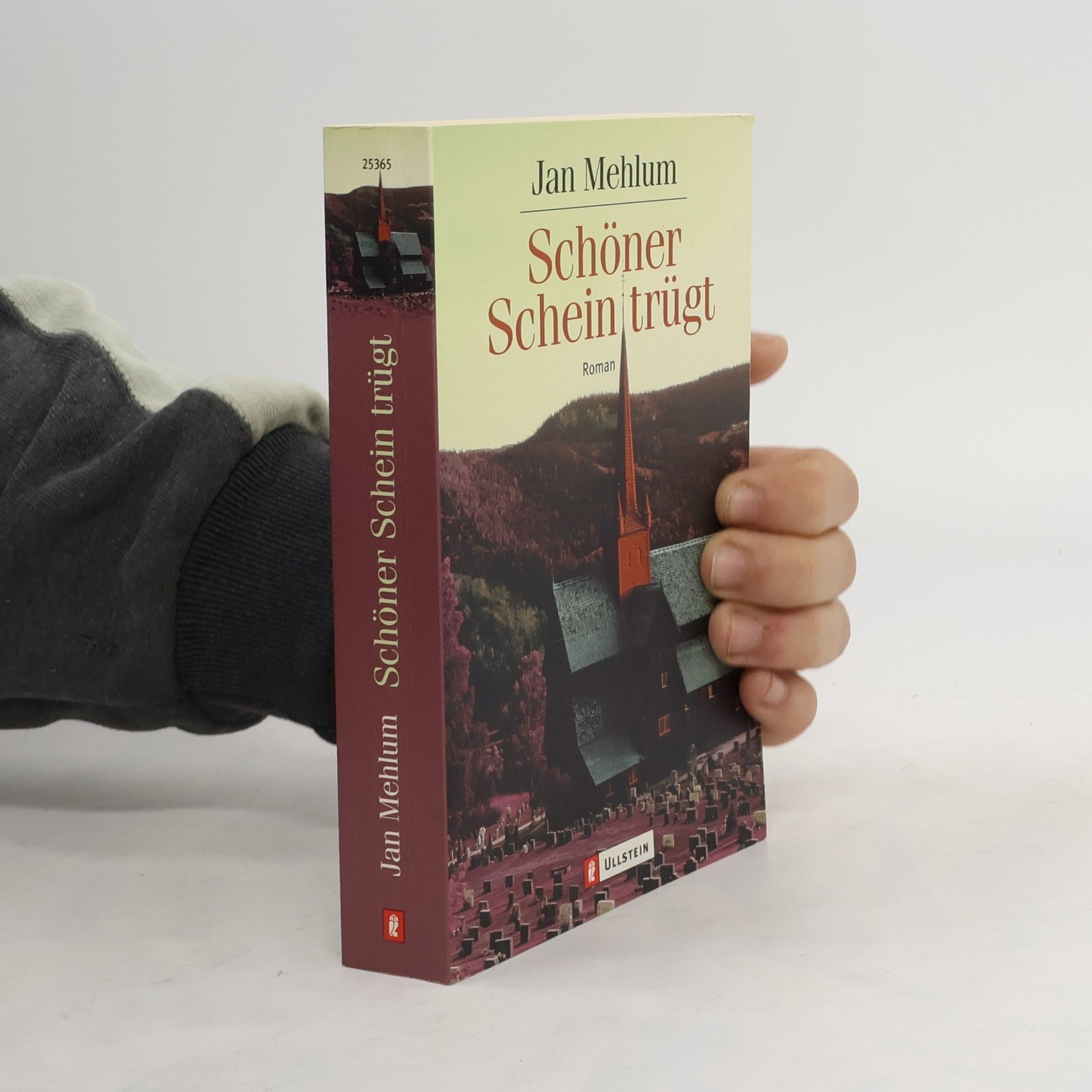 Jan Mehlum Schöner Schein trügt