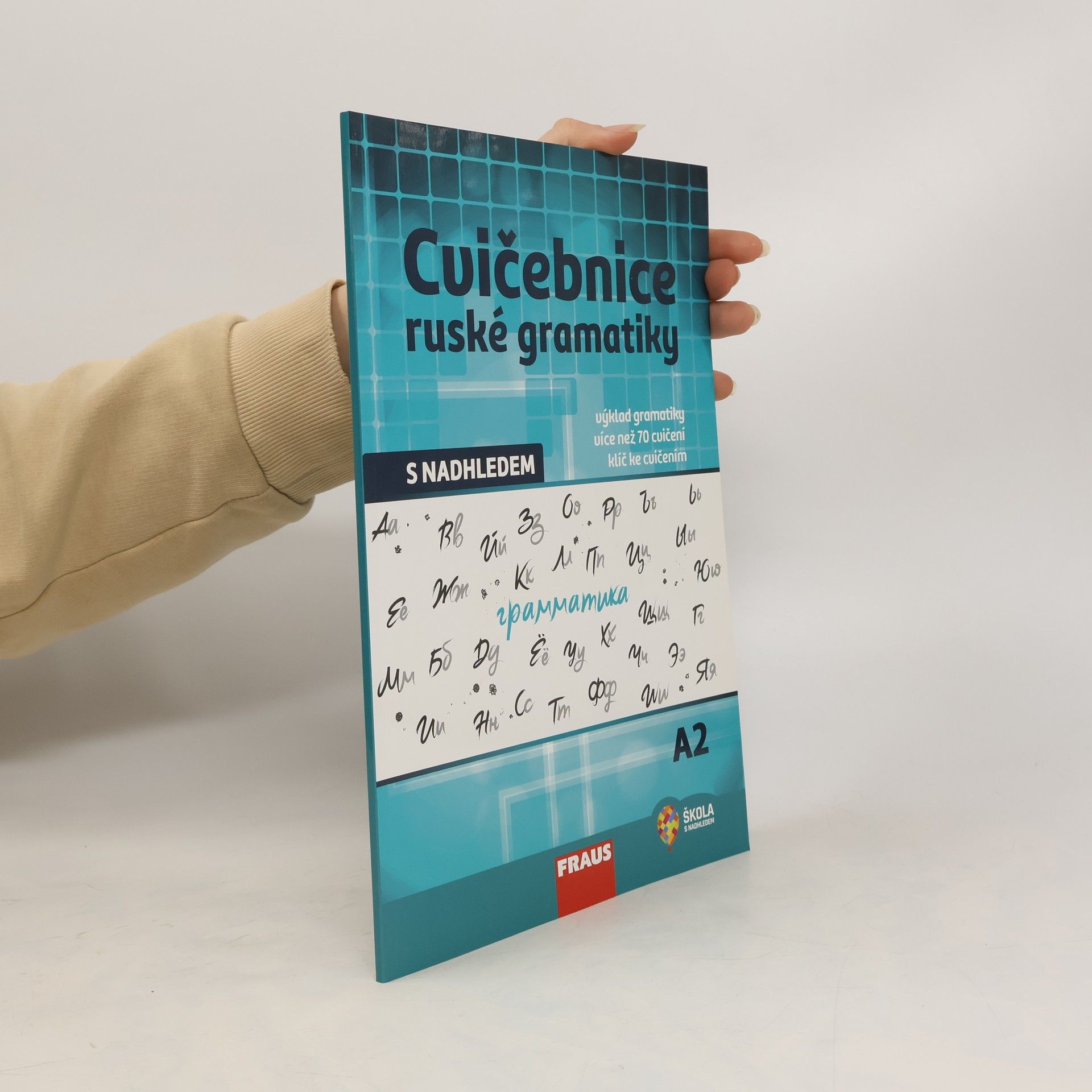 kolektiv Cvičebnice ruské gramatiky s nadhledem A2