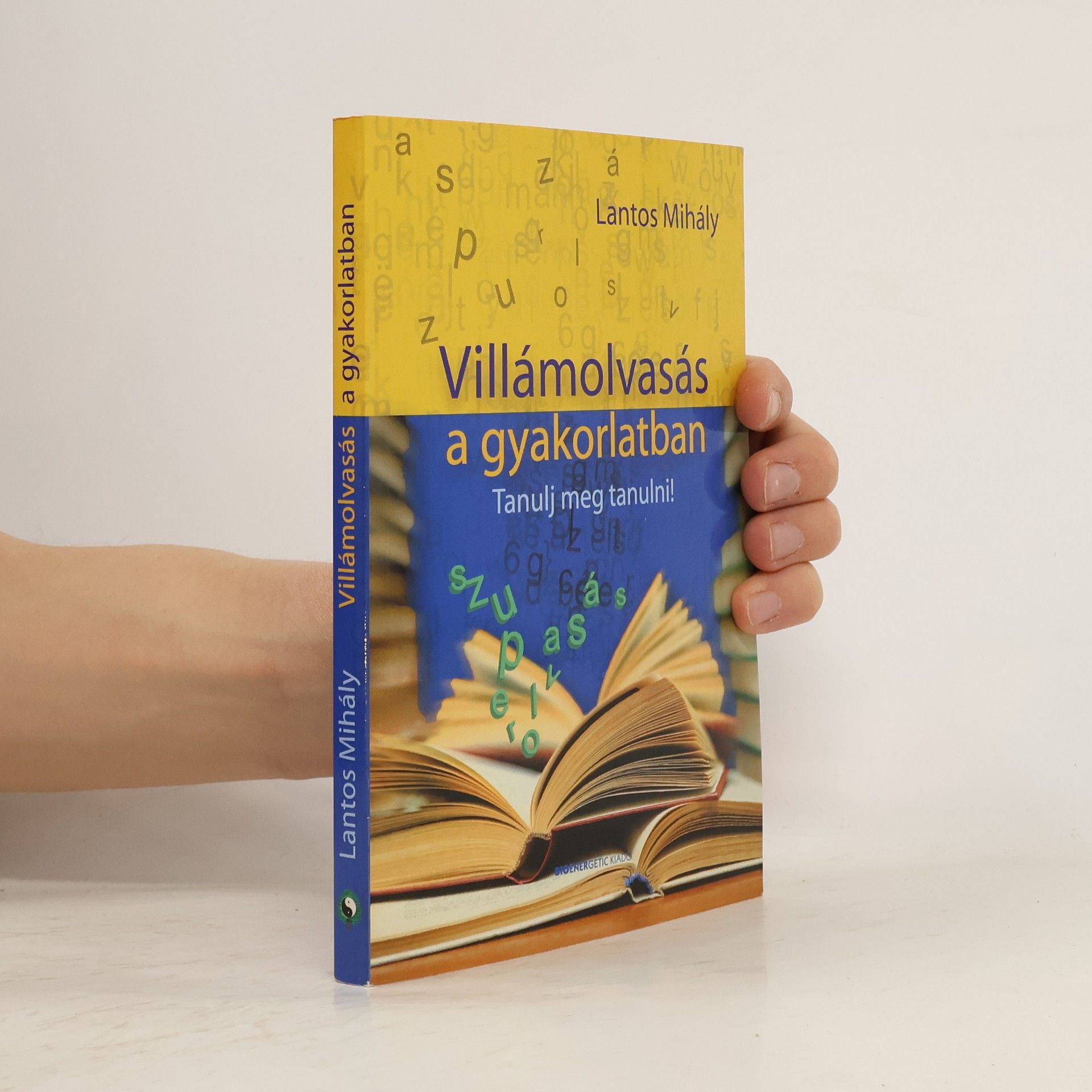 Lantos Mihály Villámolvasás a gyakorlatban