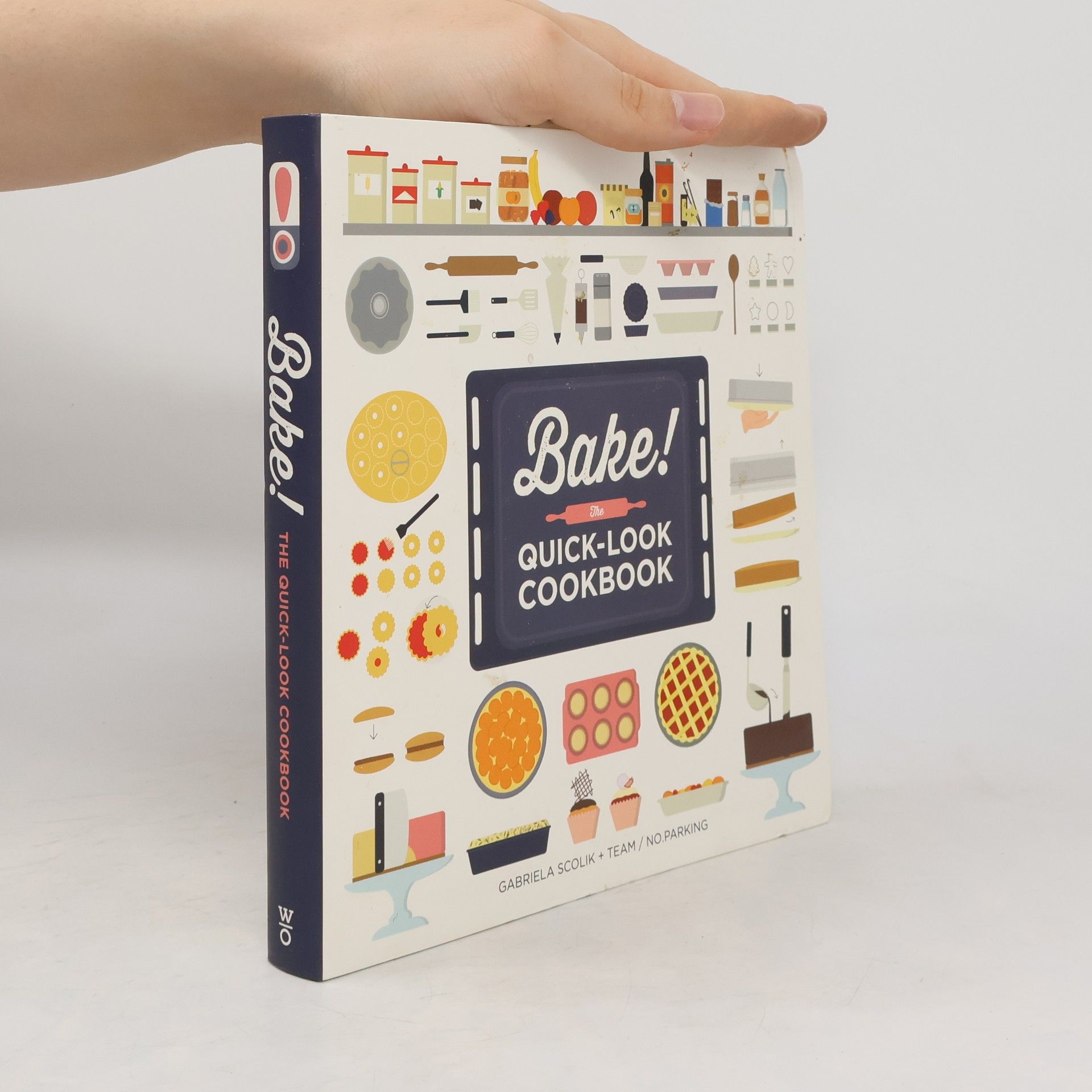 Gabriela Scolik Bake! the Quick-Look Cookbook