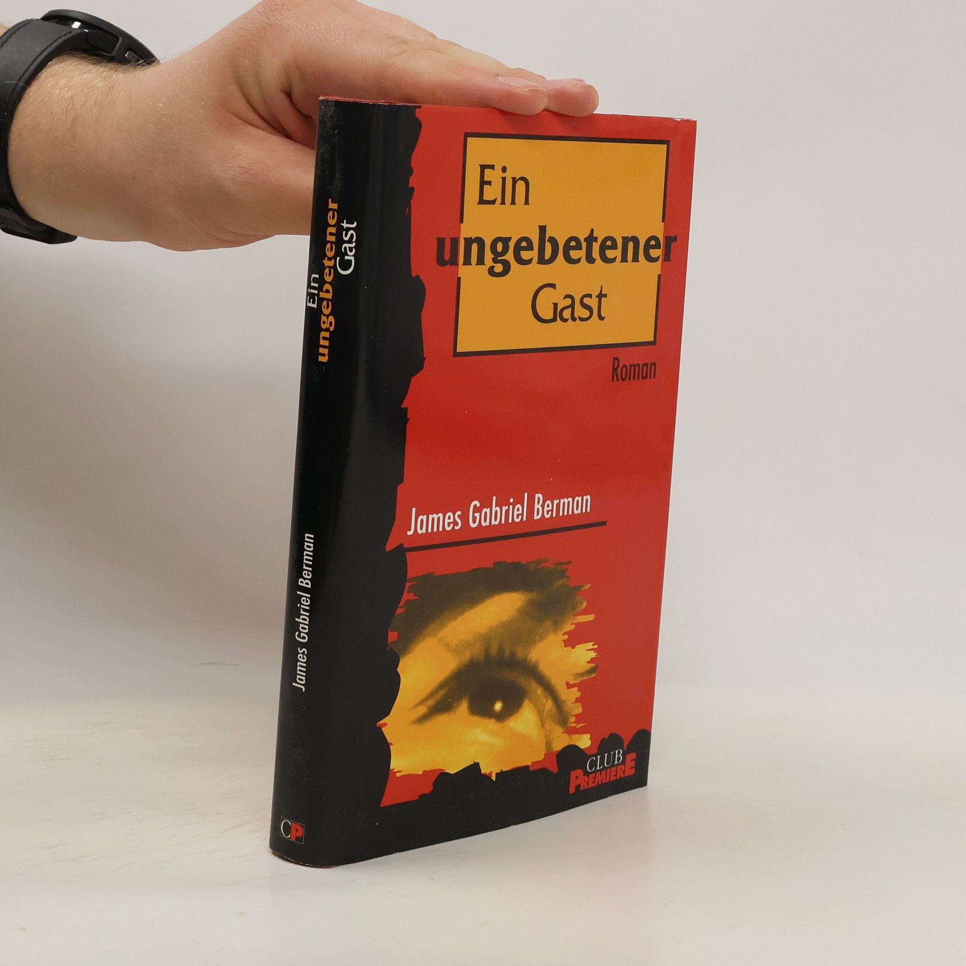 James Gabriel Berman Ein ungebetener Gast