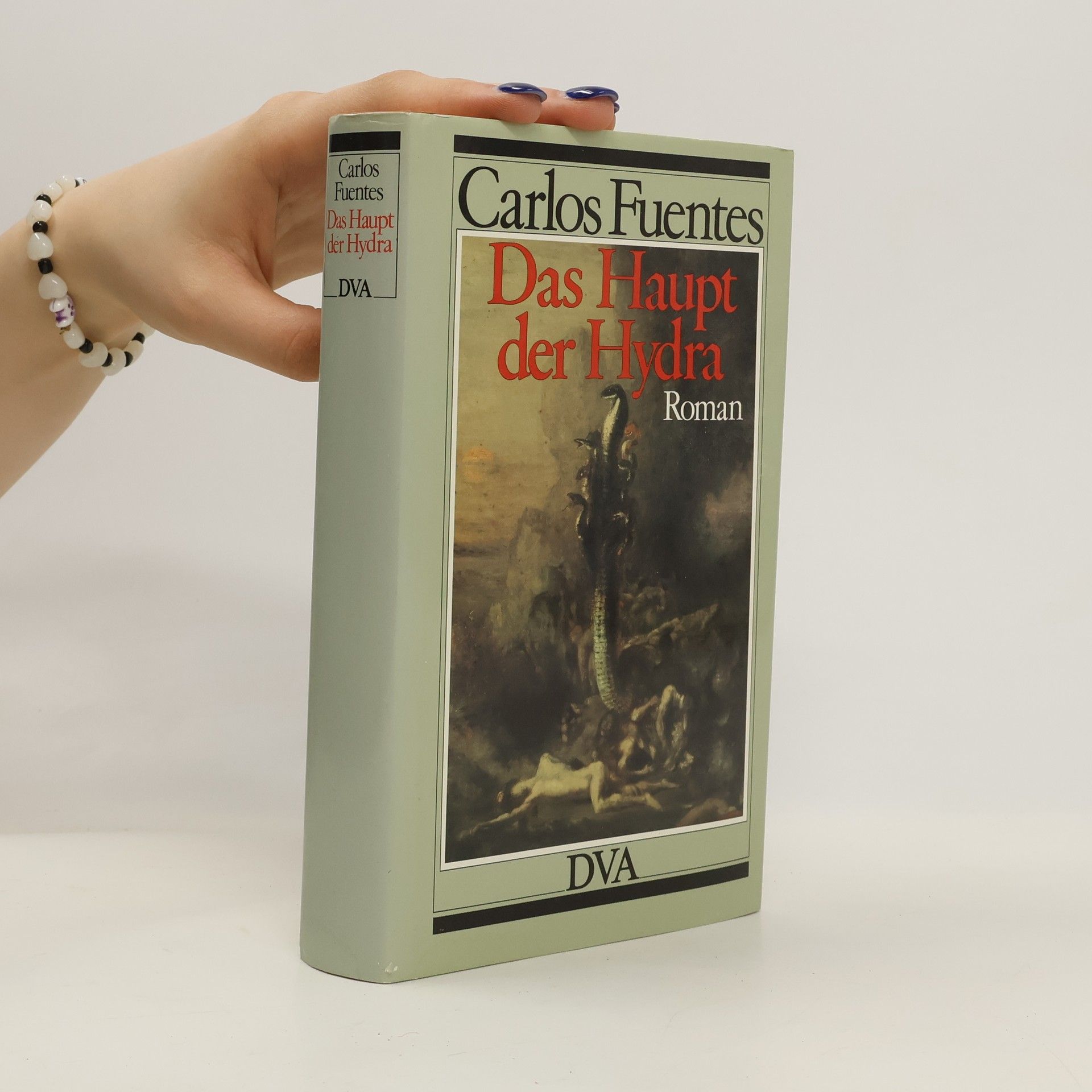 Carlos Fuentes Das Haupt der Hydra